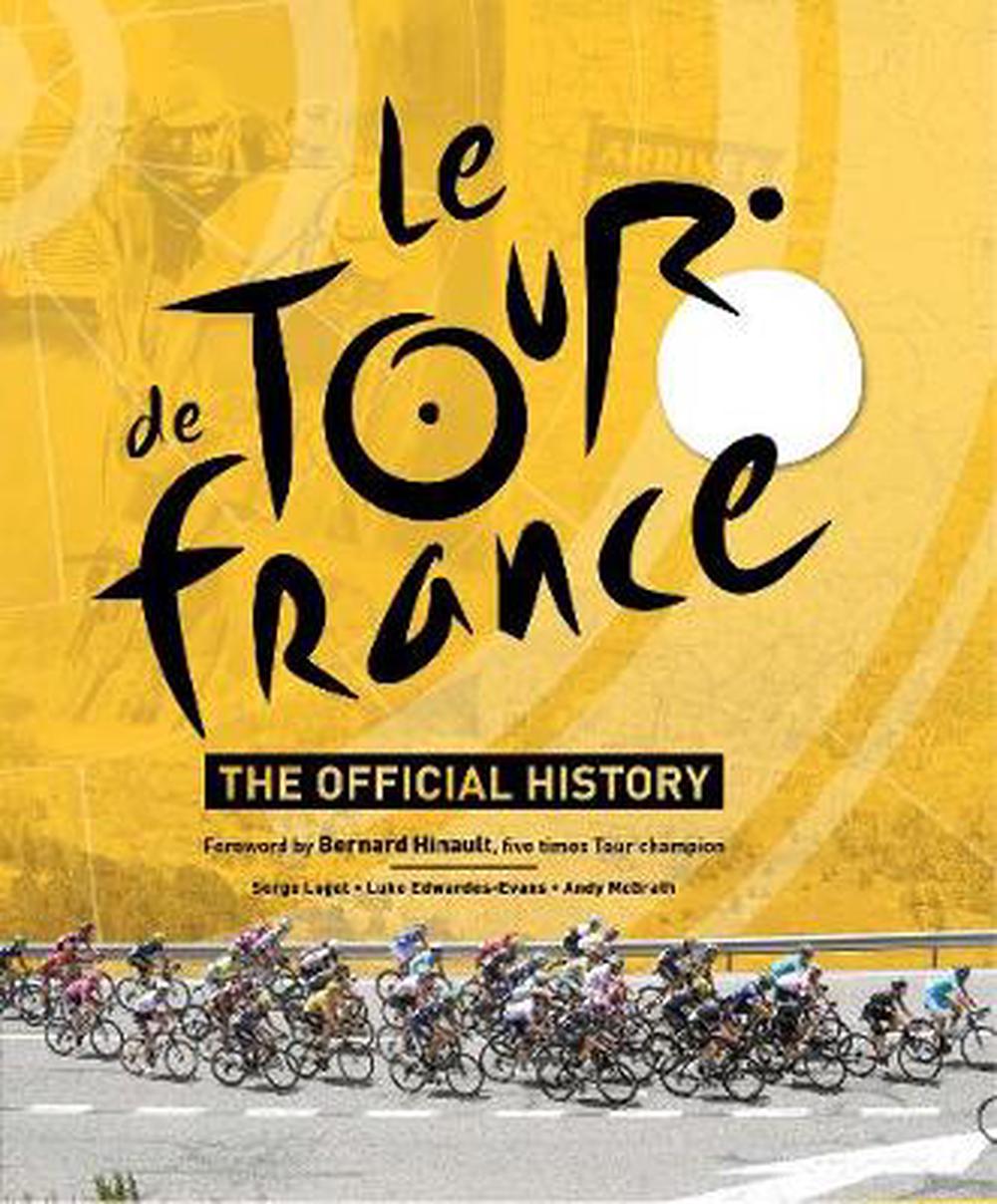 Le Tour De France by Serge Laget, Hardcover, 9781780979335 | Buy online ...