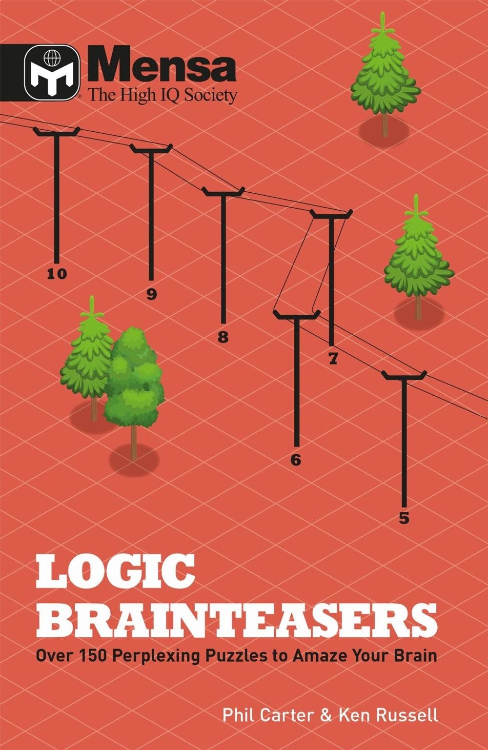 Mensa: Logic Brainteasers by Ken Russell - ISBN: 9781780979397