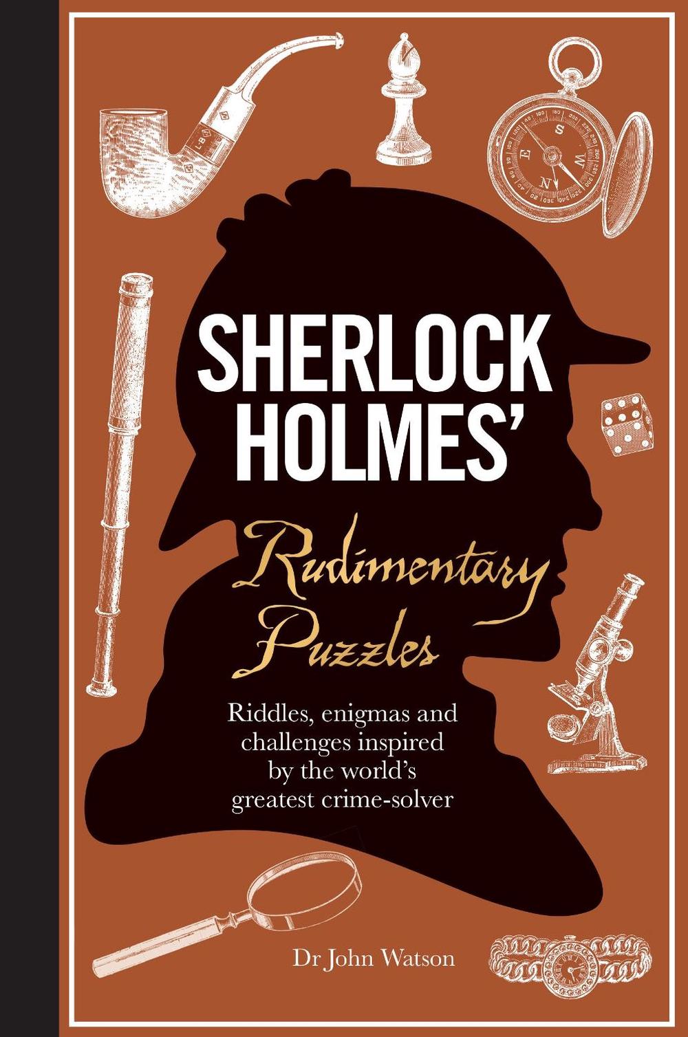 Sherlock Holmes' Rudimentary Puzzles by Tim Dedopulos - ISBN: 9781780979632