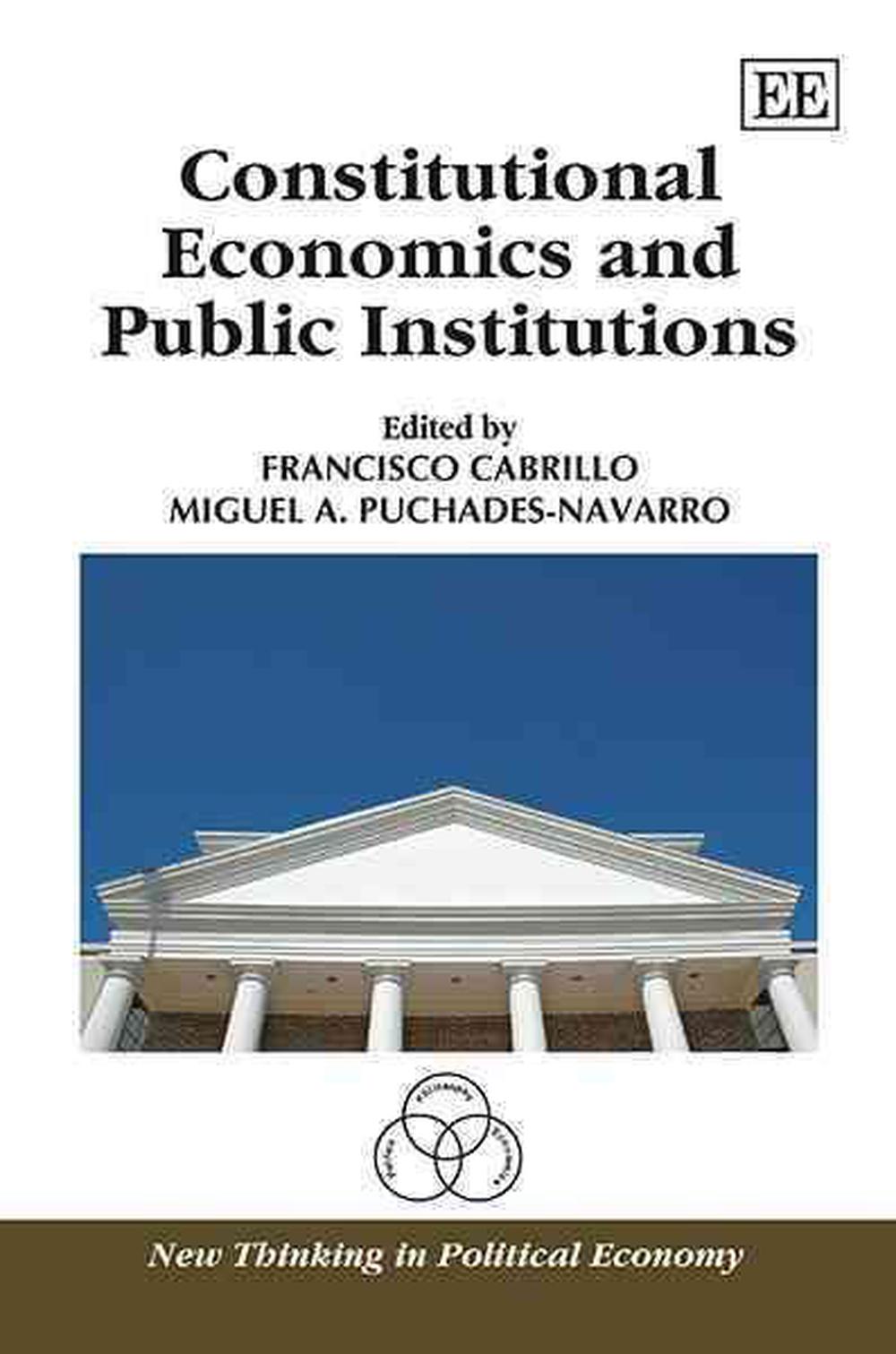 Constitutional Economics and Public Institutions, 9781781003961
