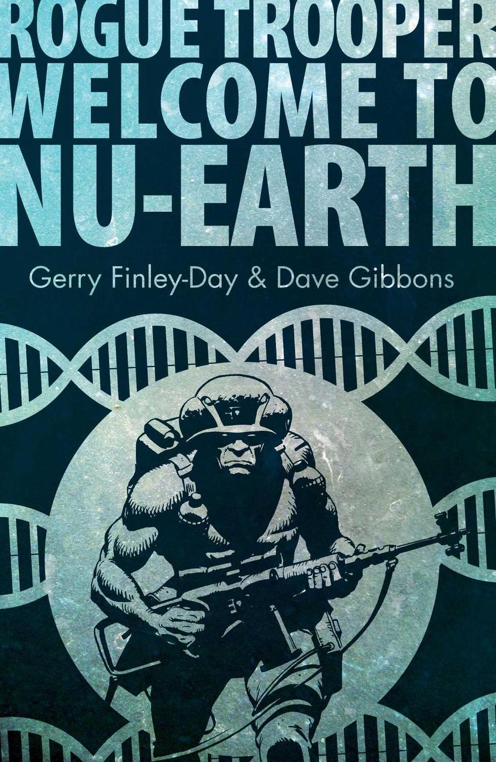 Rogue Trooper: Welcome to Nu Earth, 9781781081136