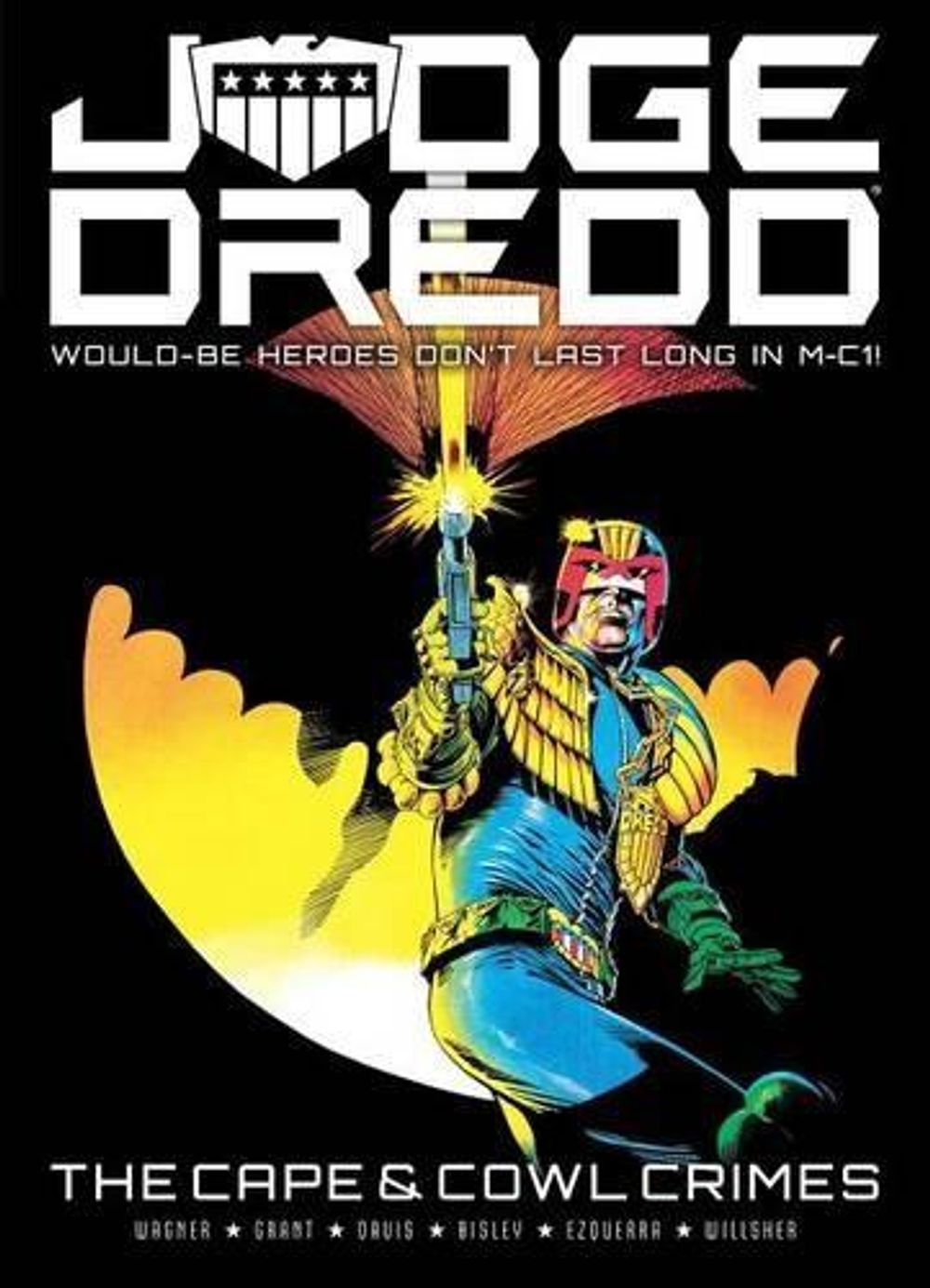 Judge Dredd: The Cape and Cowl Crimes by John Wagner - ISBN: 9781781085257