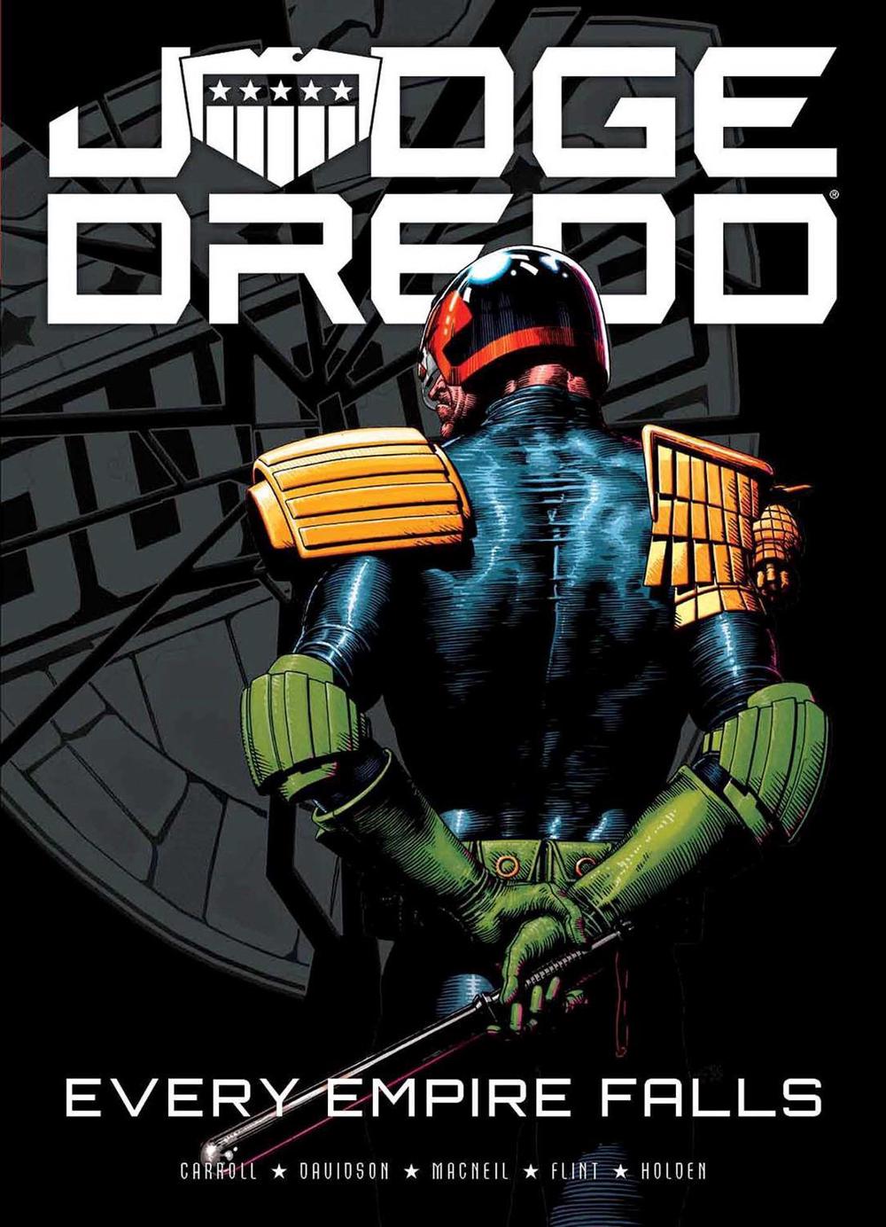 Judge Dredd: Every Empire Falls by Michael Carroll - ISBN: 9781781085318