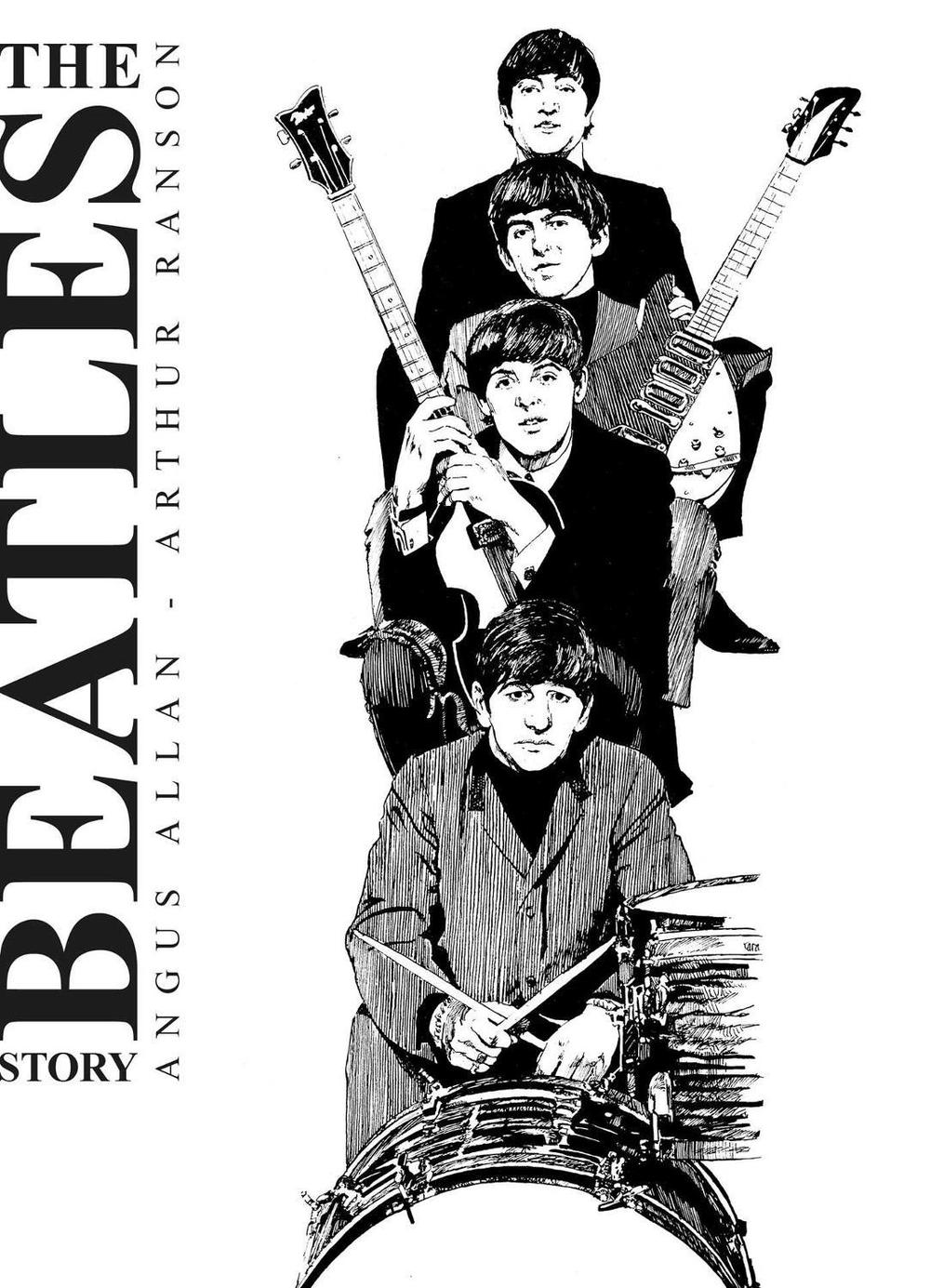 The Beatles Story by Arthur Ranson - ISBN: 9781781086179