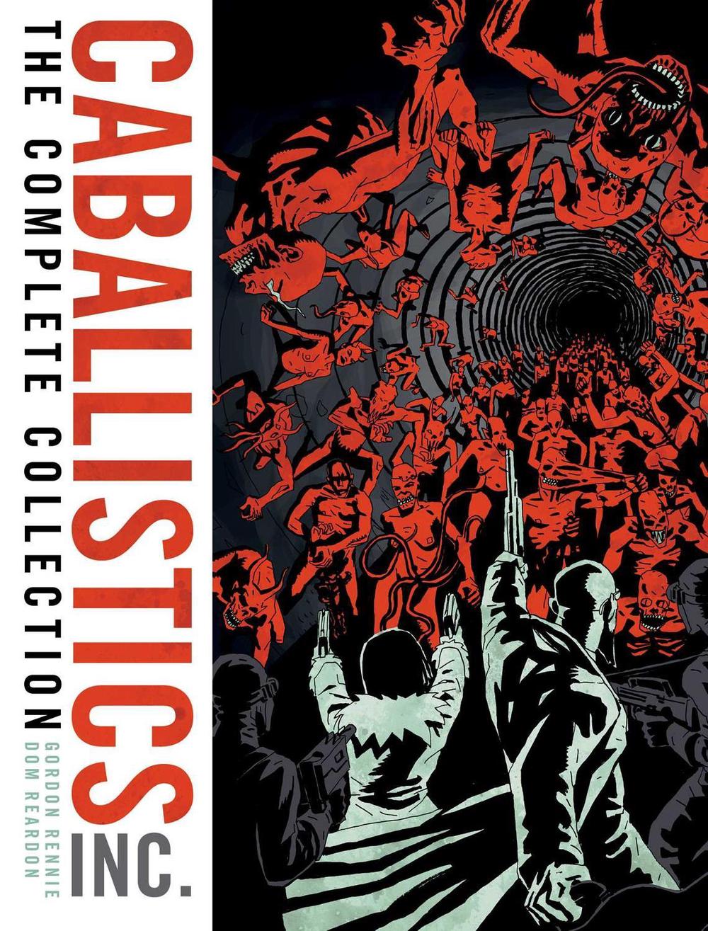 The Complete Caballistics Inc. by Gordon Rennie - ISBN: 9781781086957