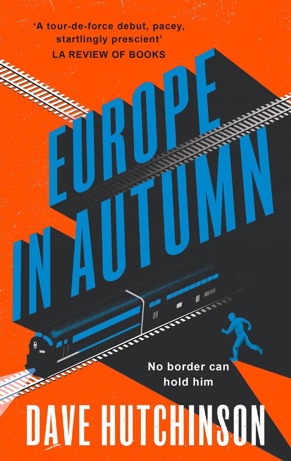 Europe in Autumn by Dave Hutchinson - ISBN: 9781781087817