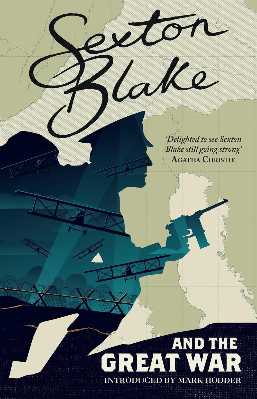 Sexton Blake and the Great War by Mark Hodder - ISBN: 9781781087824