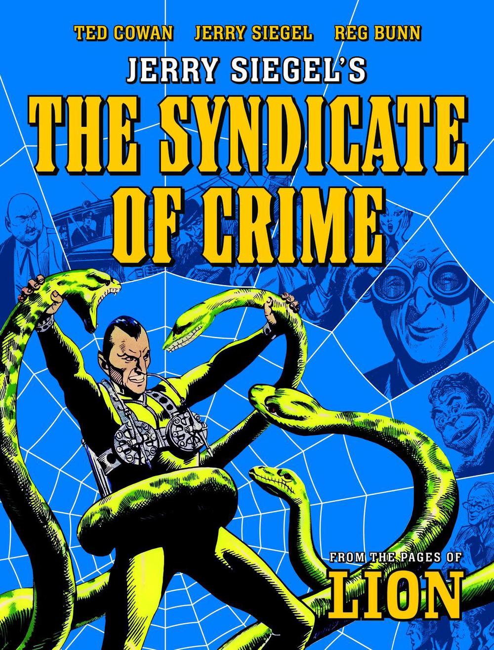 Jerry Siegel’s Syndicate of Crime by Jerry Siegel - ISBN: 9781781088883