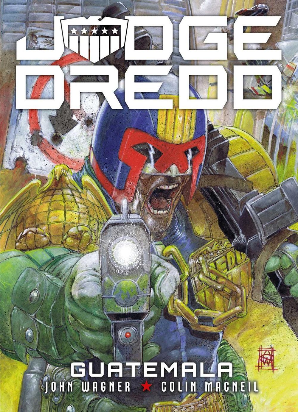 Judge Dredd: Guatemala by John Wagner - ISBN: 9781781088951