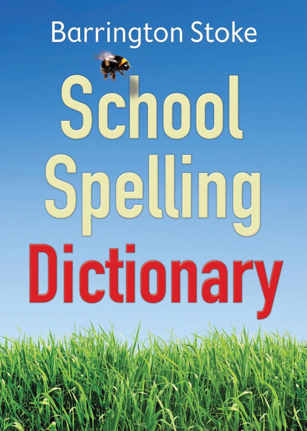 School Spelling Dictionary, 9781781121511
