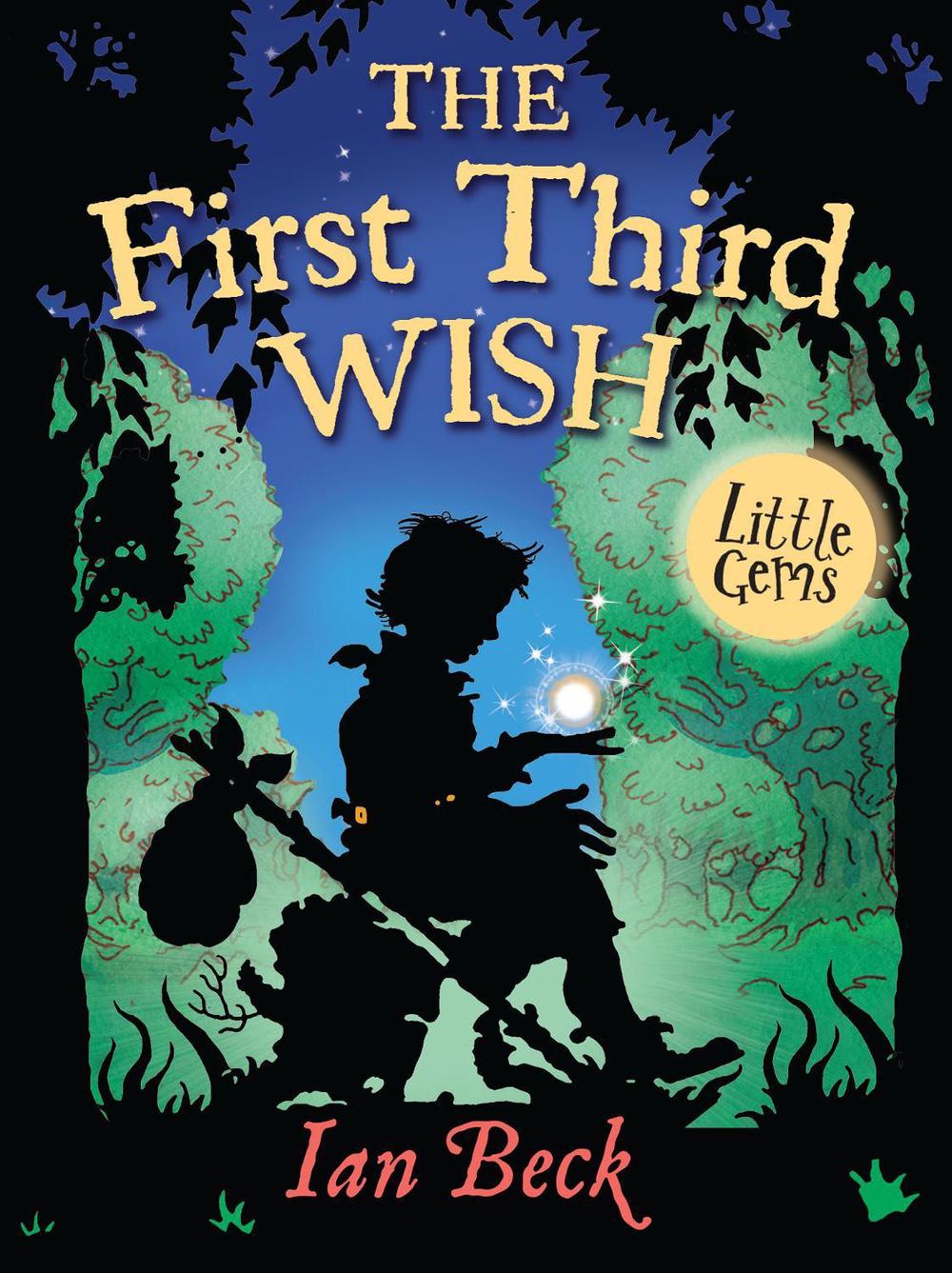 The First Third Wish, 9781781122457