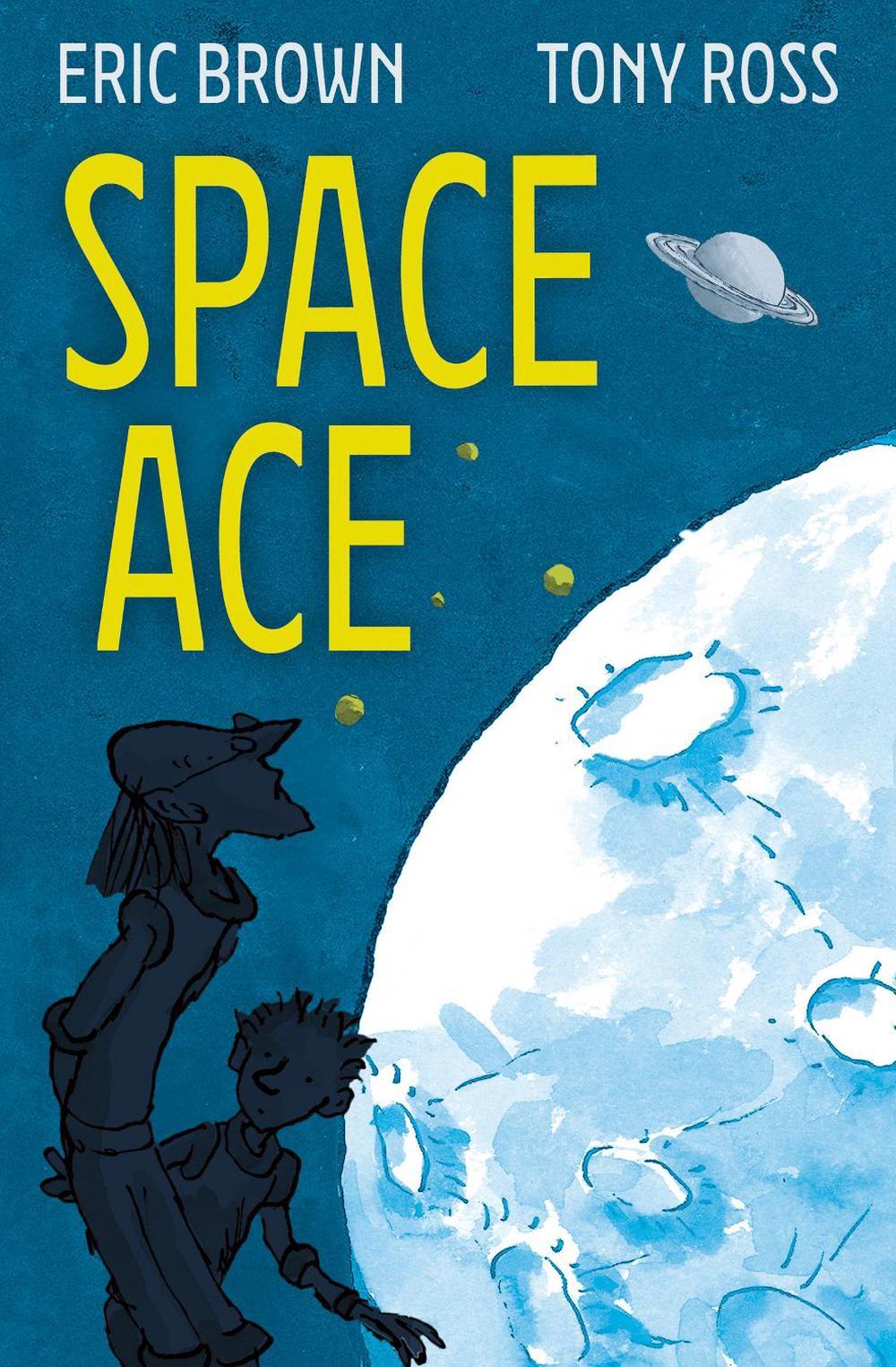 Space Ace by Eric Brown - ISBN: 9781781127254