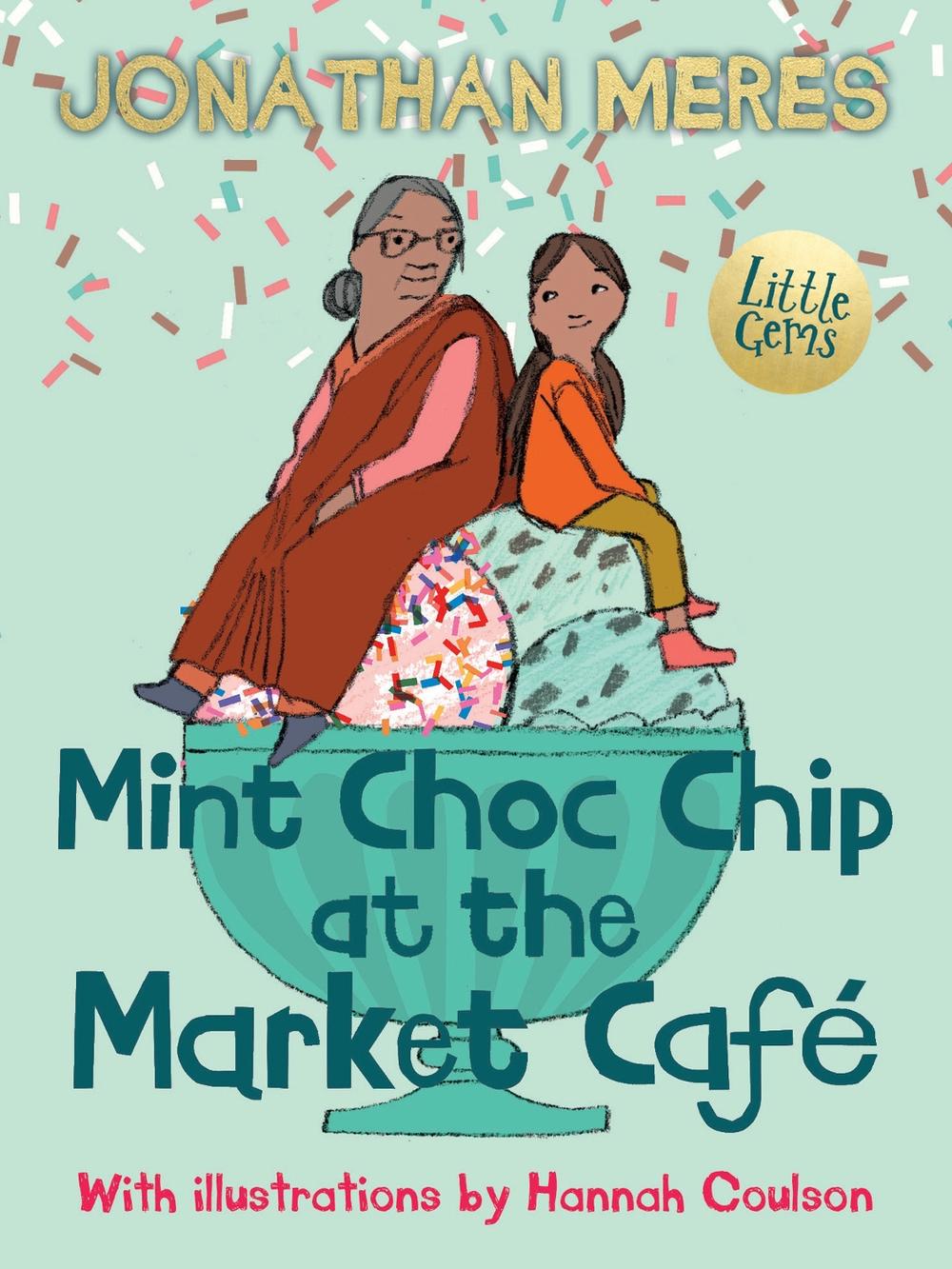 Mint Choc Chip at the Market Cafe, 9781781127568