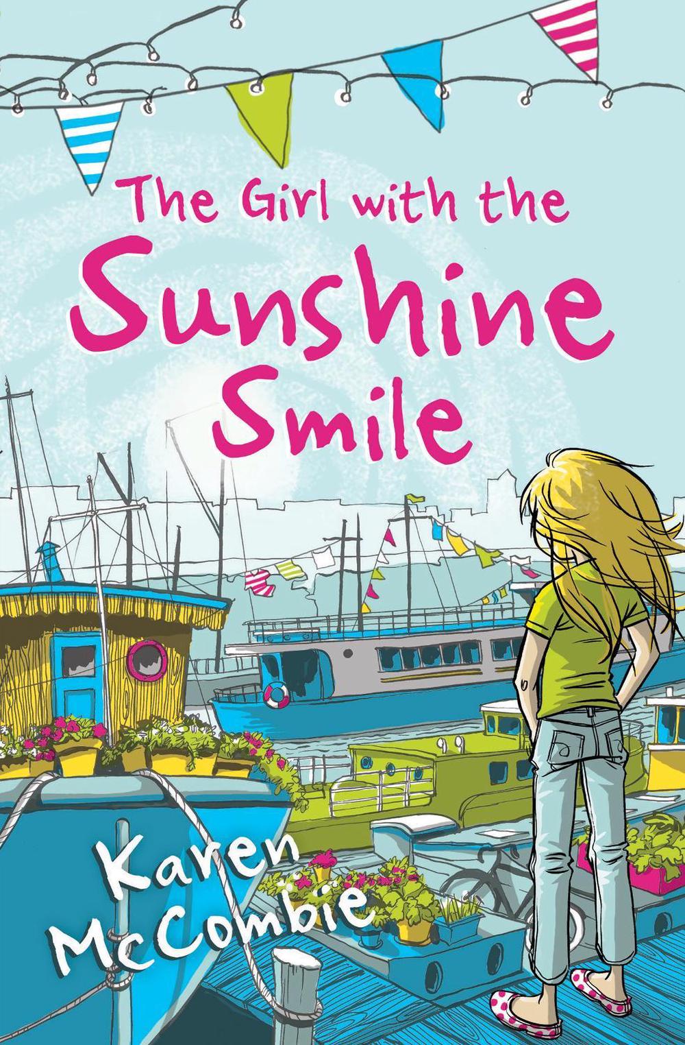 The Girl with the Sunshine Smile by Karen McCombie - ISBN: 9781781129234