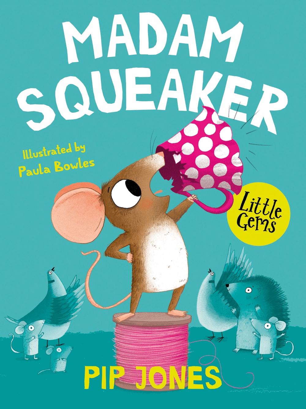Madam Squeaker, 9781781129517