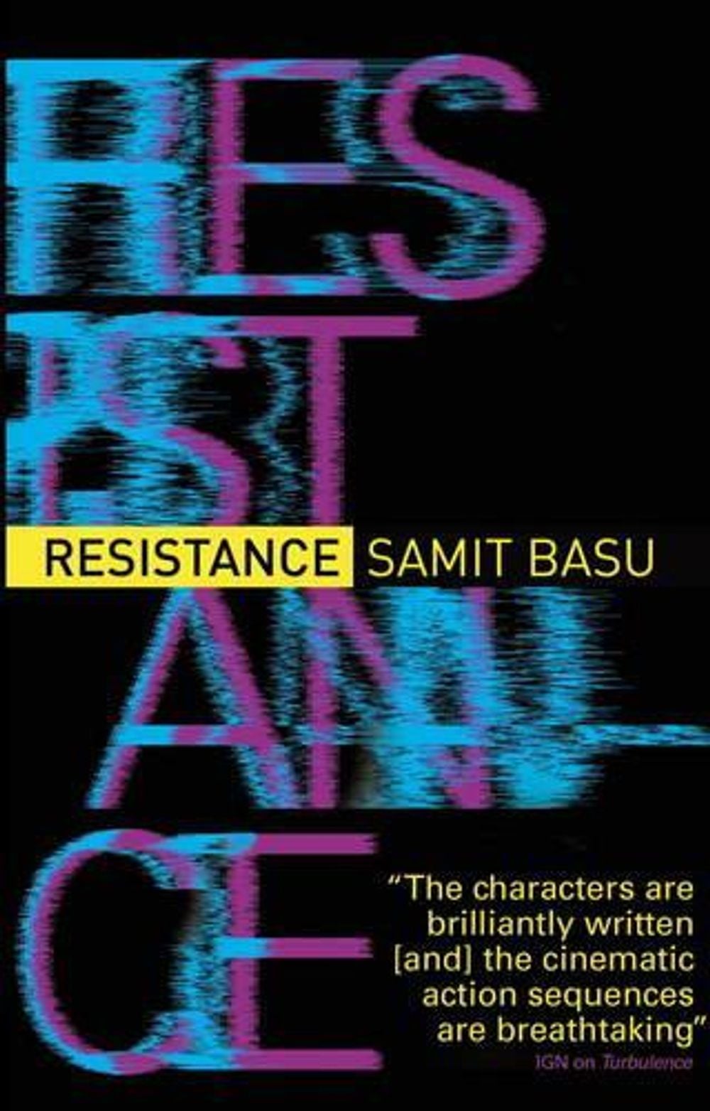 Resistance by Samit Basu - ISBN: 9781781162491