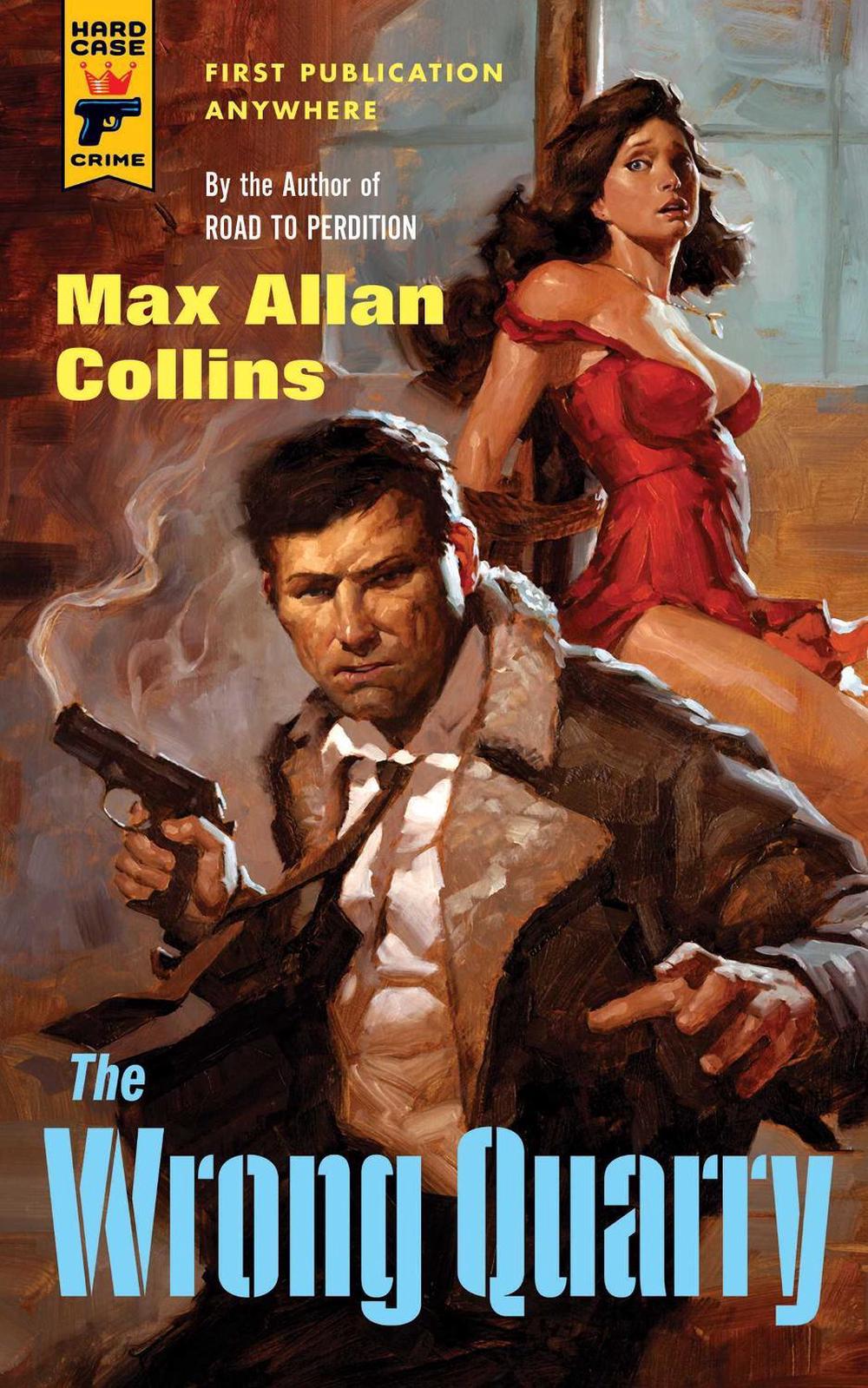 The Wrong Quarry by Max Allan Collins - ISBN: 9781781162668