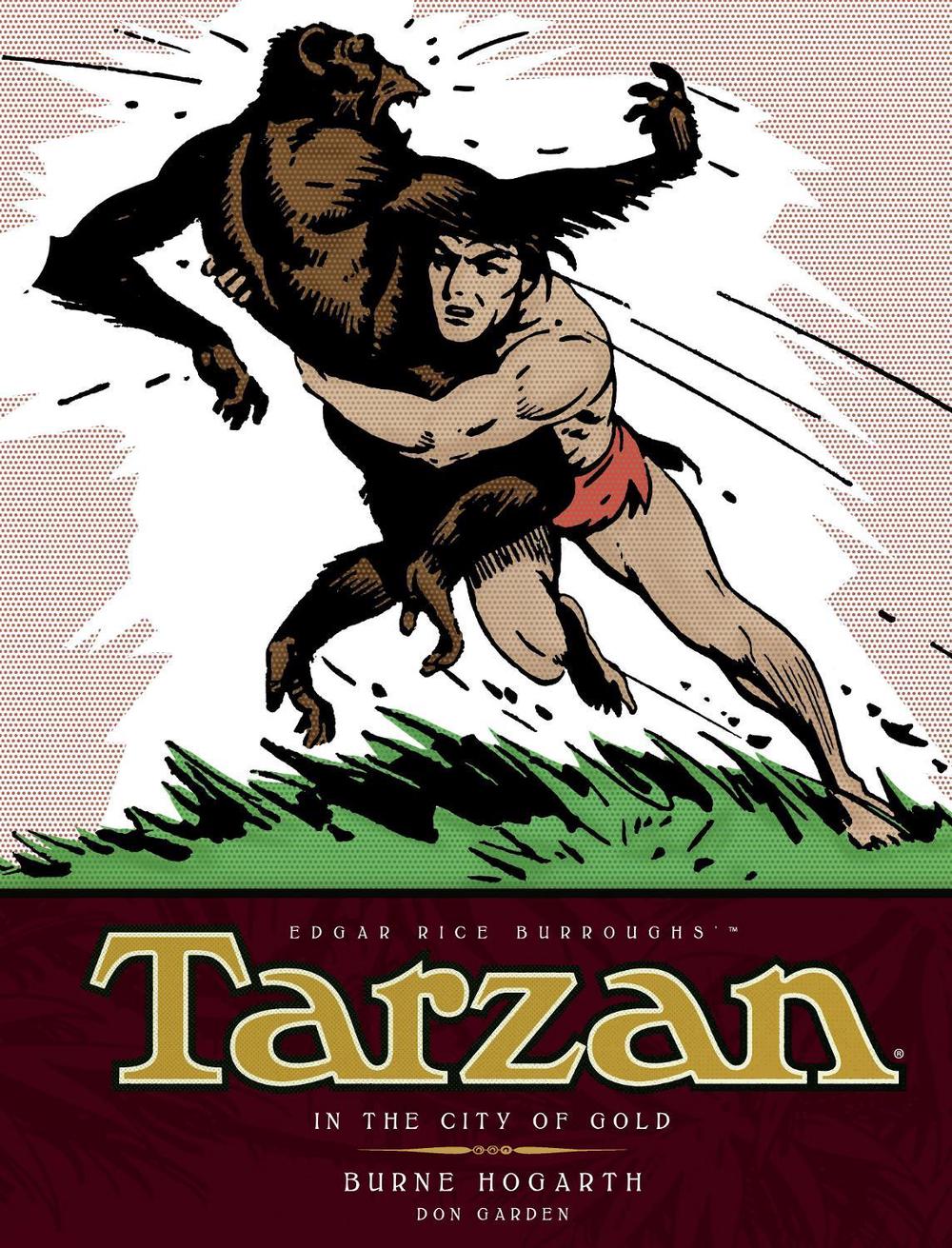 Tarzan - In the City of Gold (Vol. 1): The Complete Burne Hogarth Sundays and Dailies Library, 9781781163177