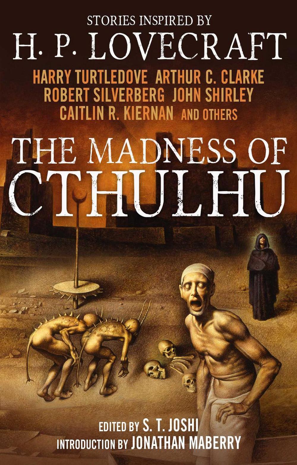 The Madness of Cthulhu Anthology (Volume One) by S.T. Joshi - ISBN: 9781781164525