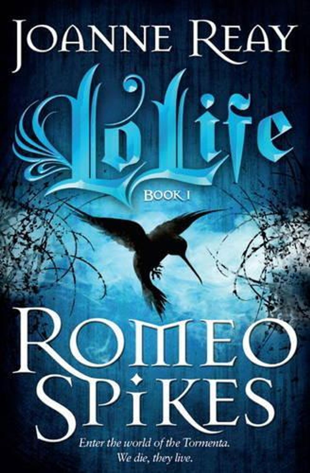 Lo'Life - Romeo Spikes by Joanne Reay - ISBN: 9781781165348