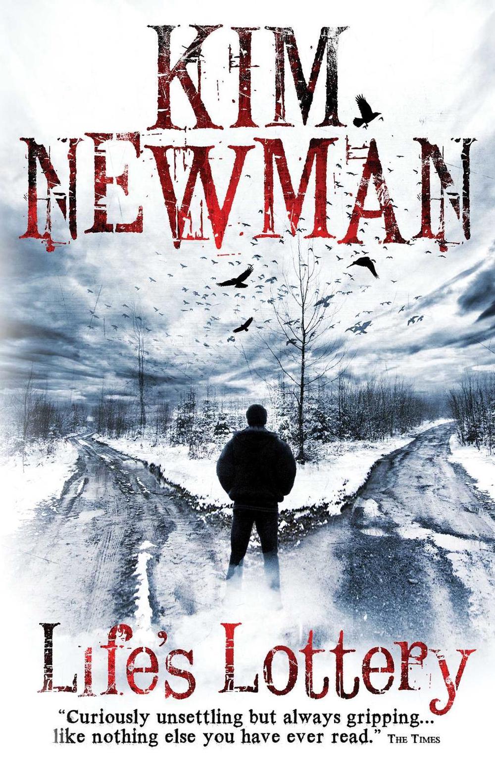 Life's Lottery by Kim Newman - ISBN: 9781781165560