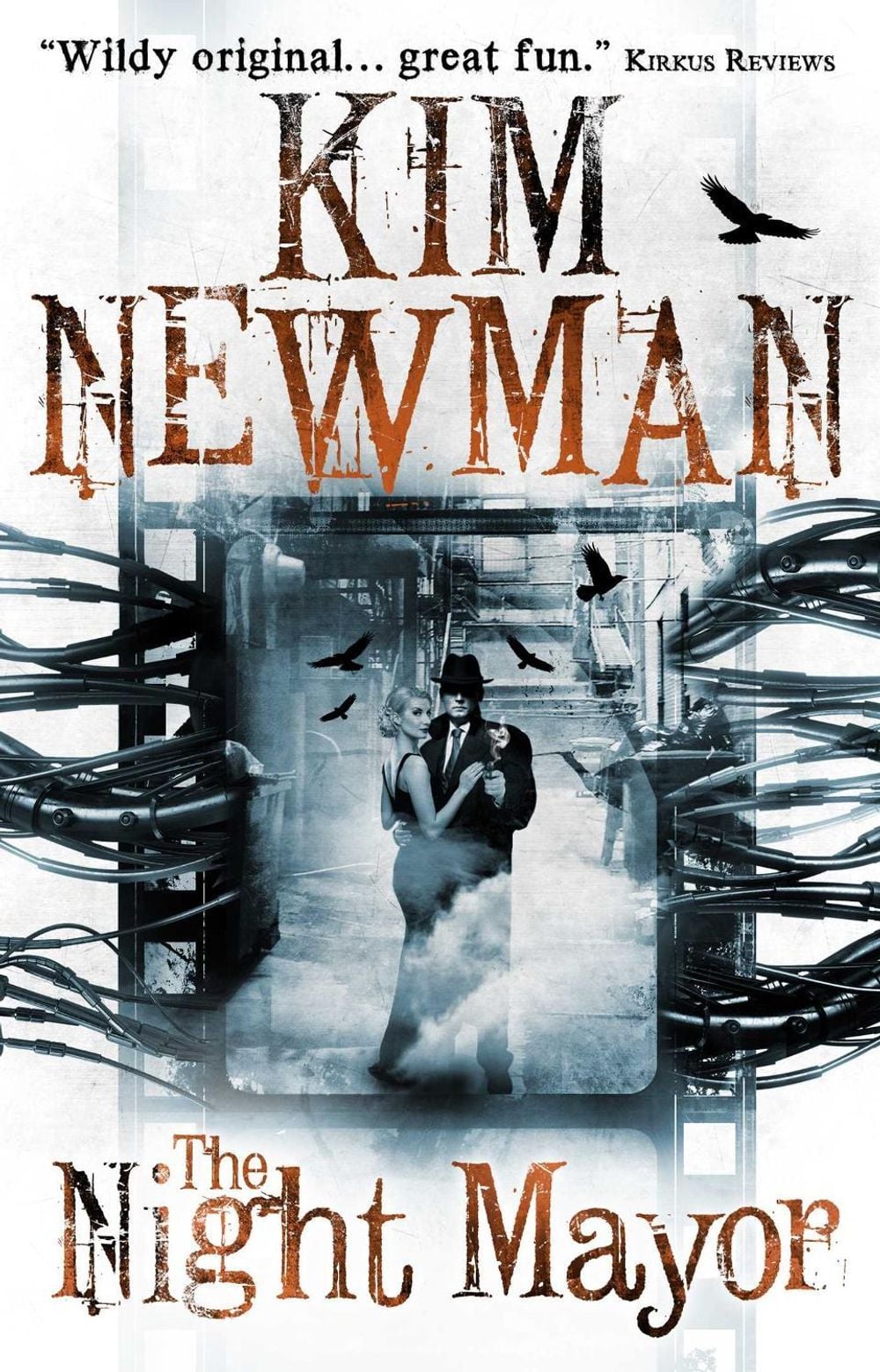 The Night Mayor by Kim Newman - ISBN: 9781781165669