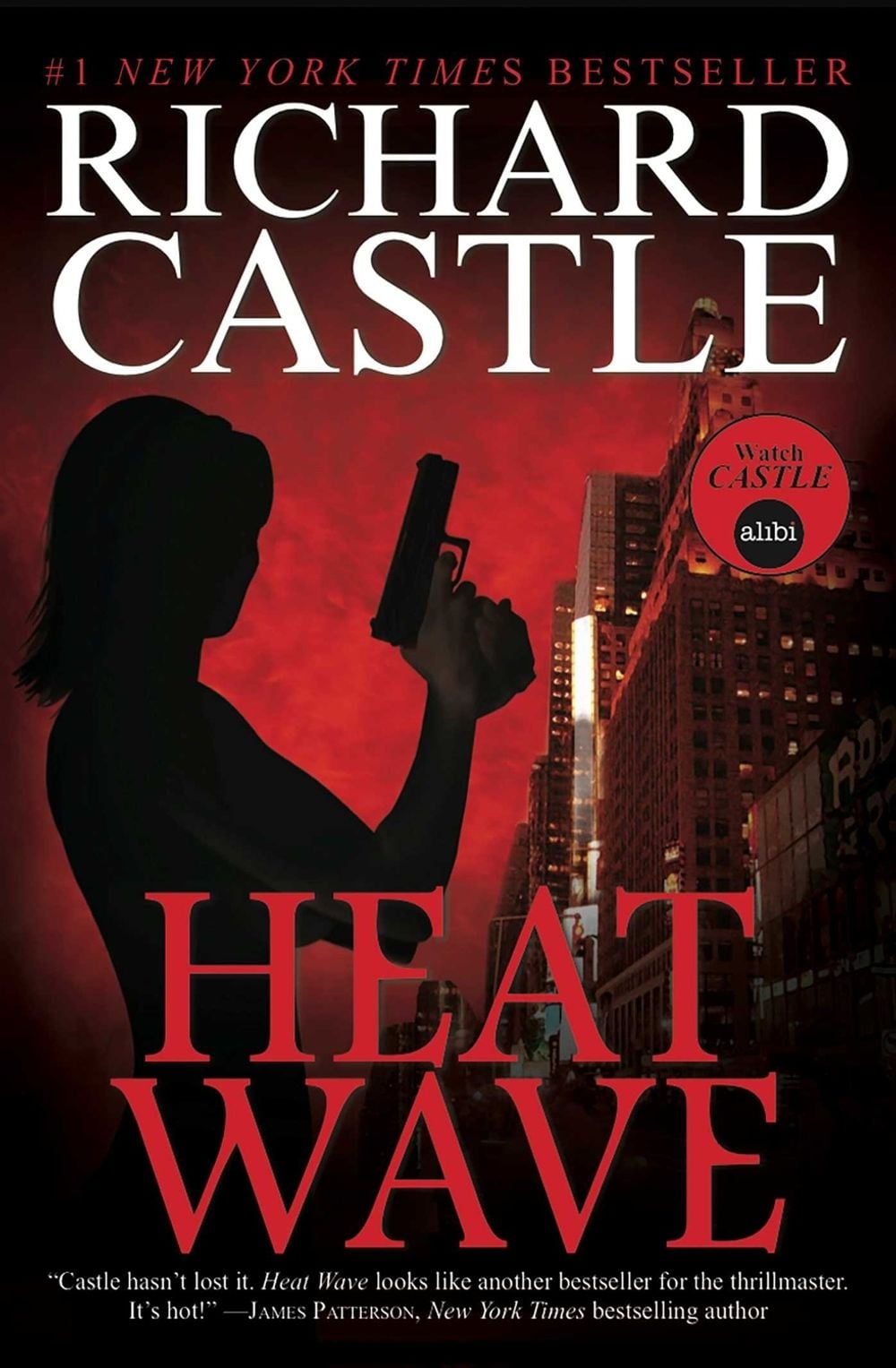 Nikki Heat Book One - Heat Wave (Castle) by Richard Castle - ISBN: 9781781166277
