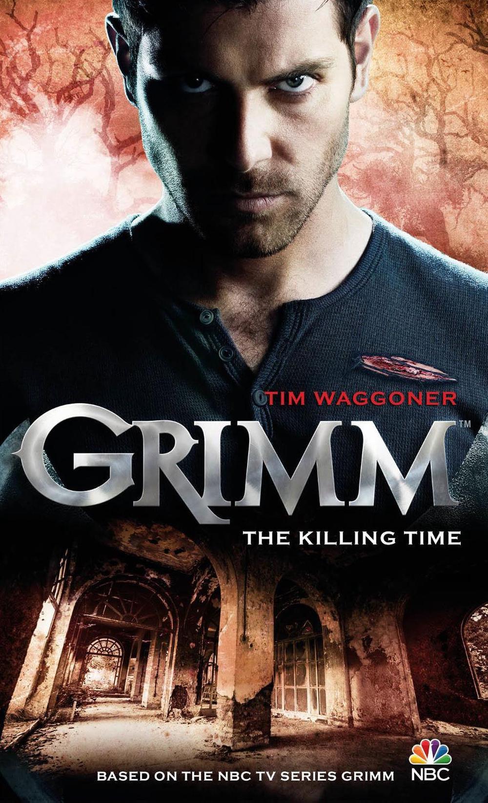Grimm: The Killing Time by Tim Waggoner - ISBN: 9781781166581
