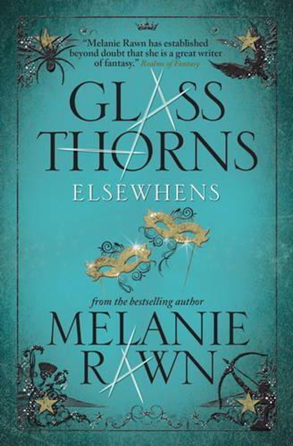 Glass Thorns by Ms Melanie Rawn - ISBN: 9781781166628
