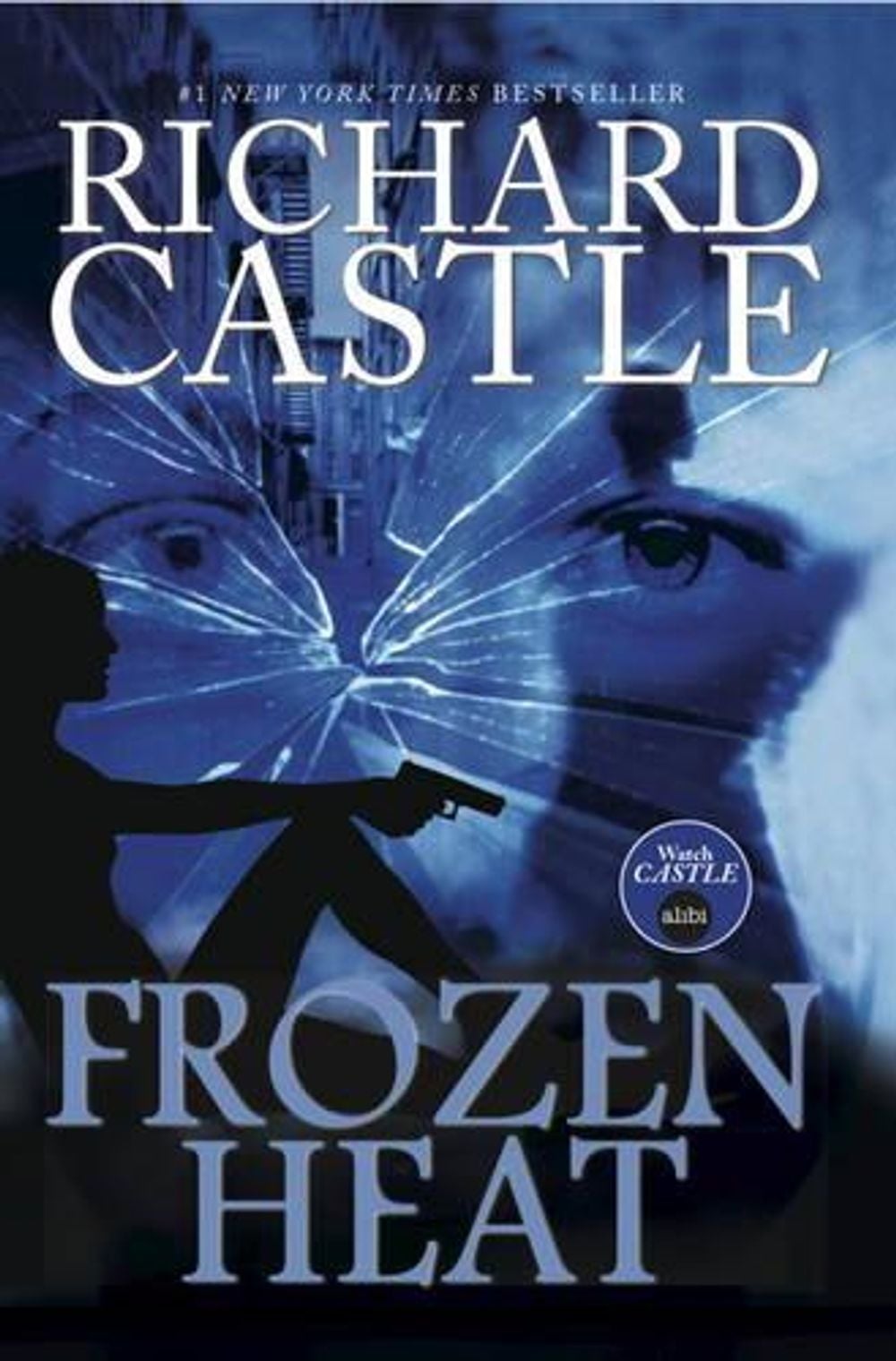 Nikki Heat - Frozen Heat (Vol 4) by Richard Castle - ISBN: 9781781166949