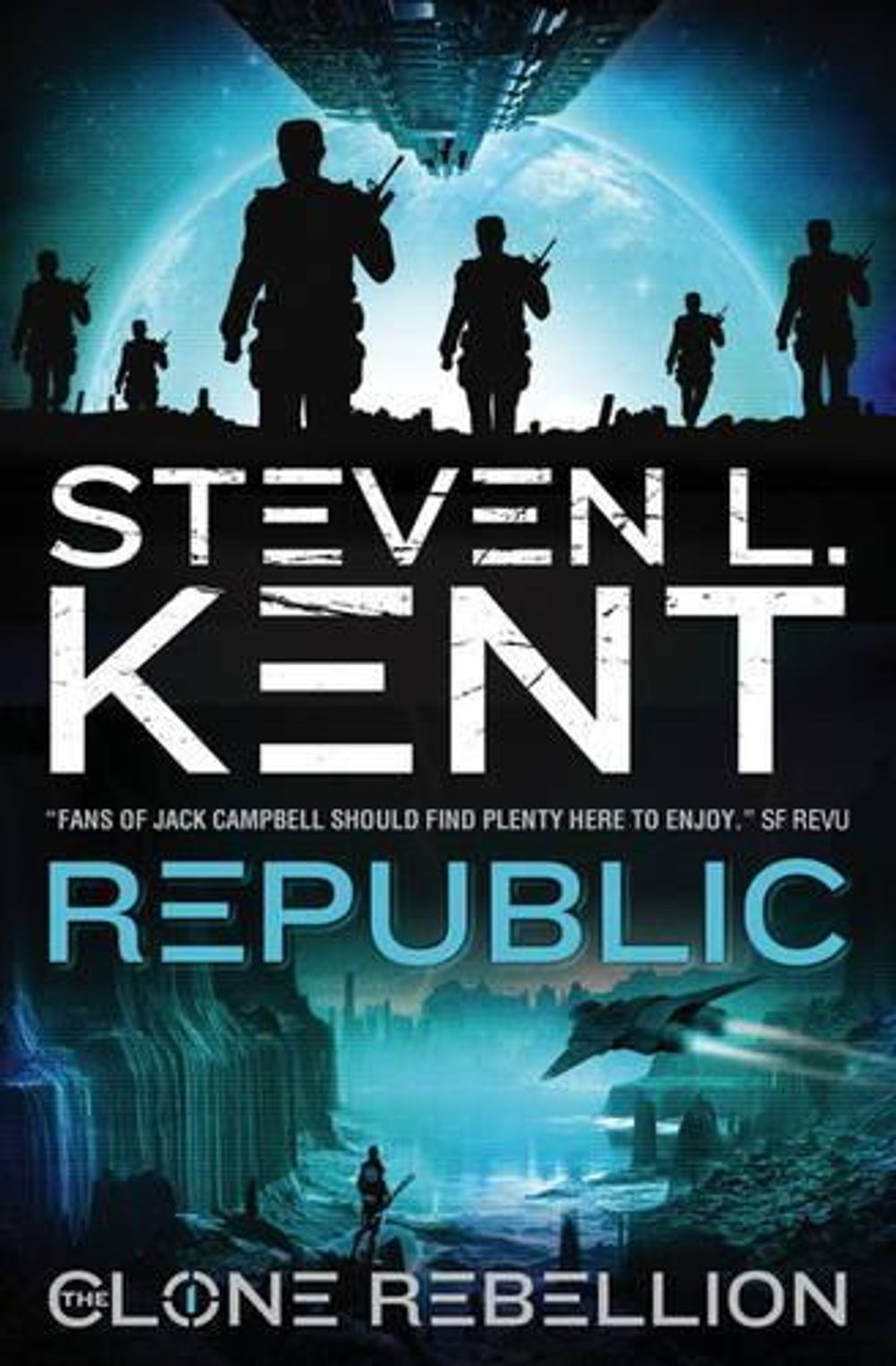 The Clone Republic (The Clone Rebellion Book 1 by Steven Kent - ISBN: 9781781167137