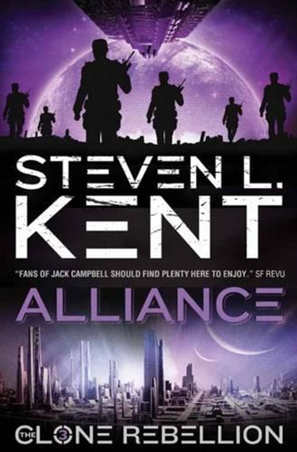 The Clone Alliance (The Clone Rebellion Book 3 by Steven Kent - ISBN: 9781781167175