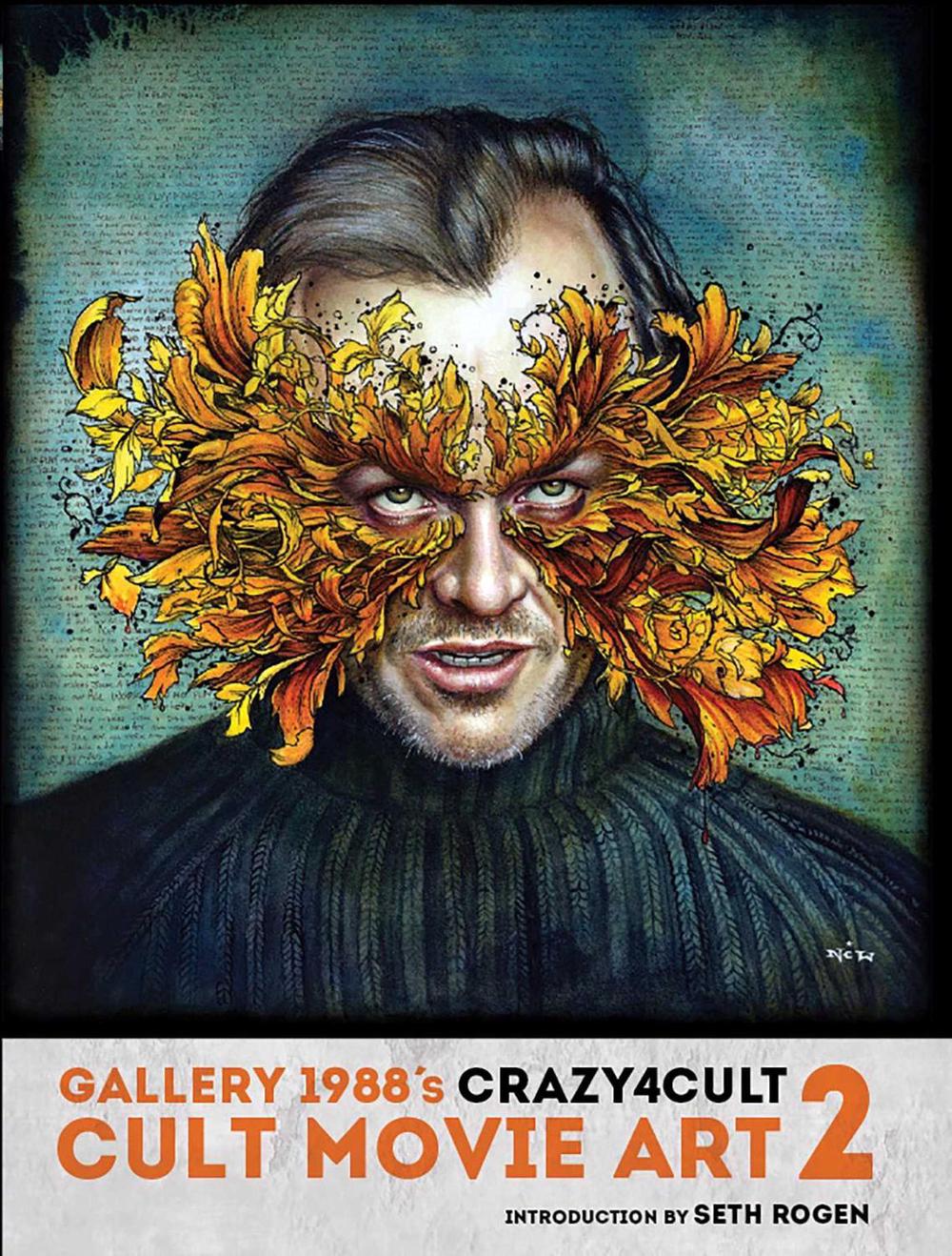 Crazy 4 Cult: Cult Movie Art 2 by Gallery 1988 - ISBN: 9781781167519