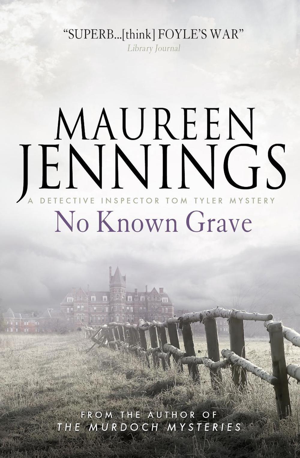 No Known Grave by Maureen Jennings - ISBN: 9781781168585
