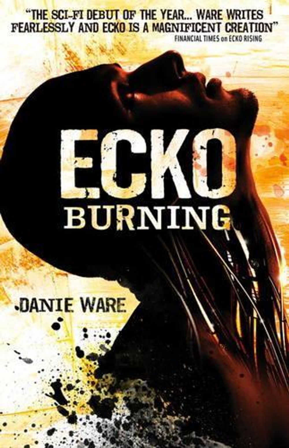 Ecko Burning by Danie Ware - ISBN: 9781781169087