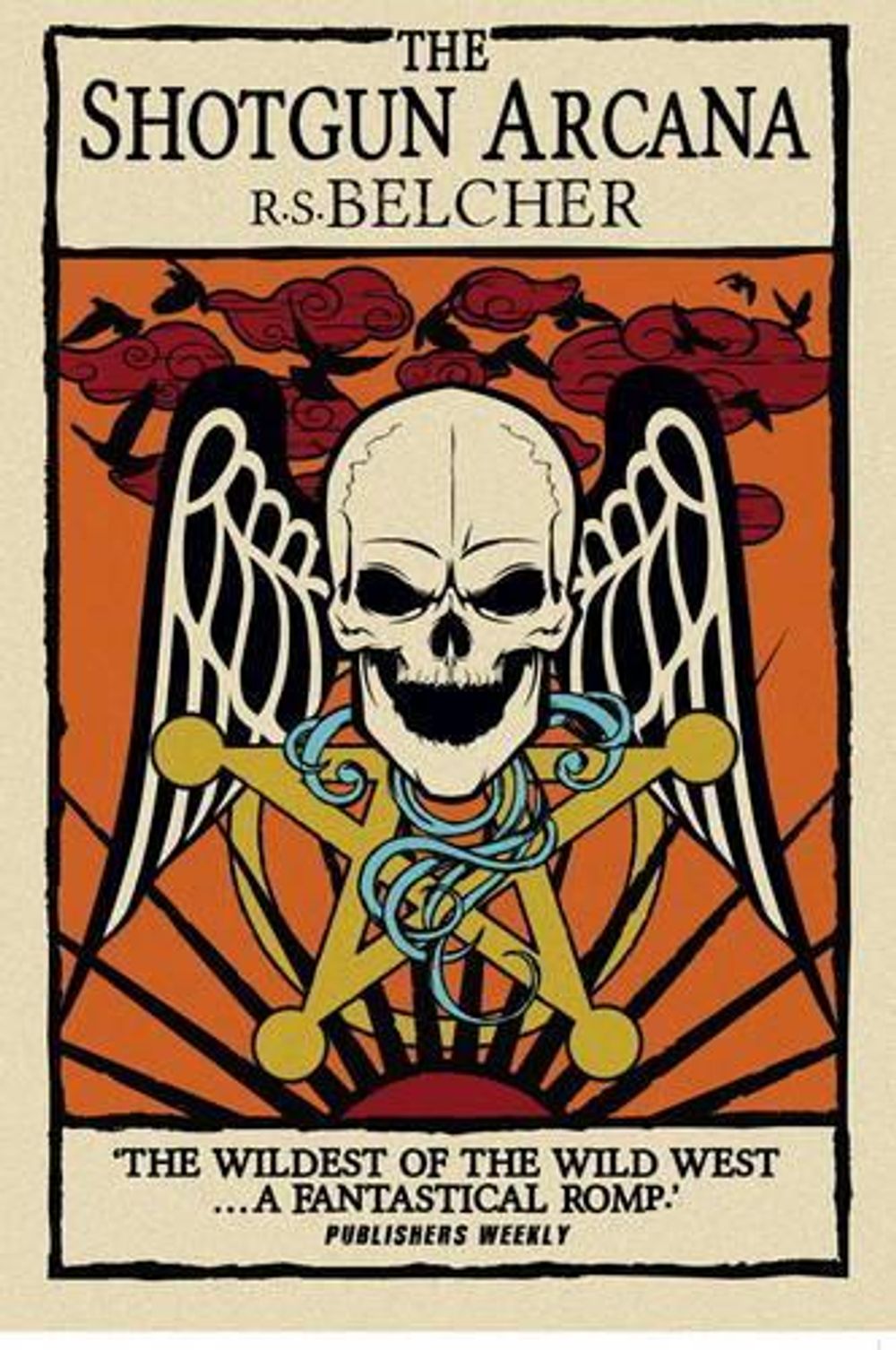 The Shotgun Arcana by R. Belcher - ISBN: 9781781169230