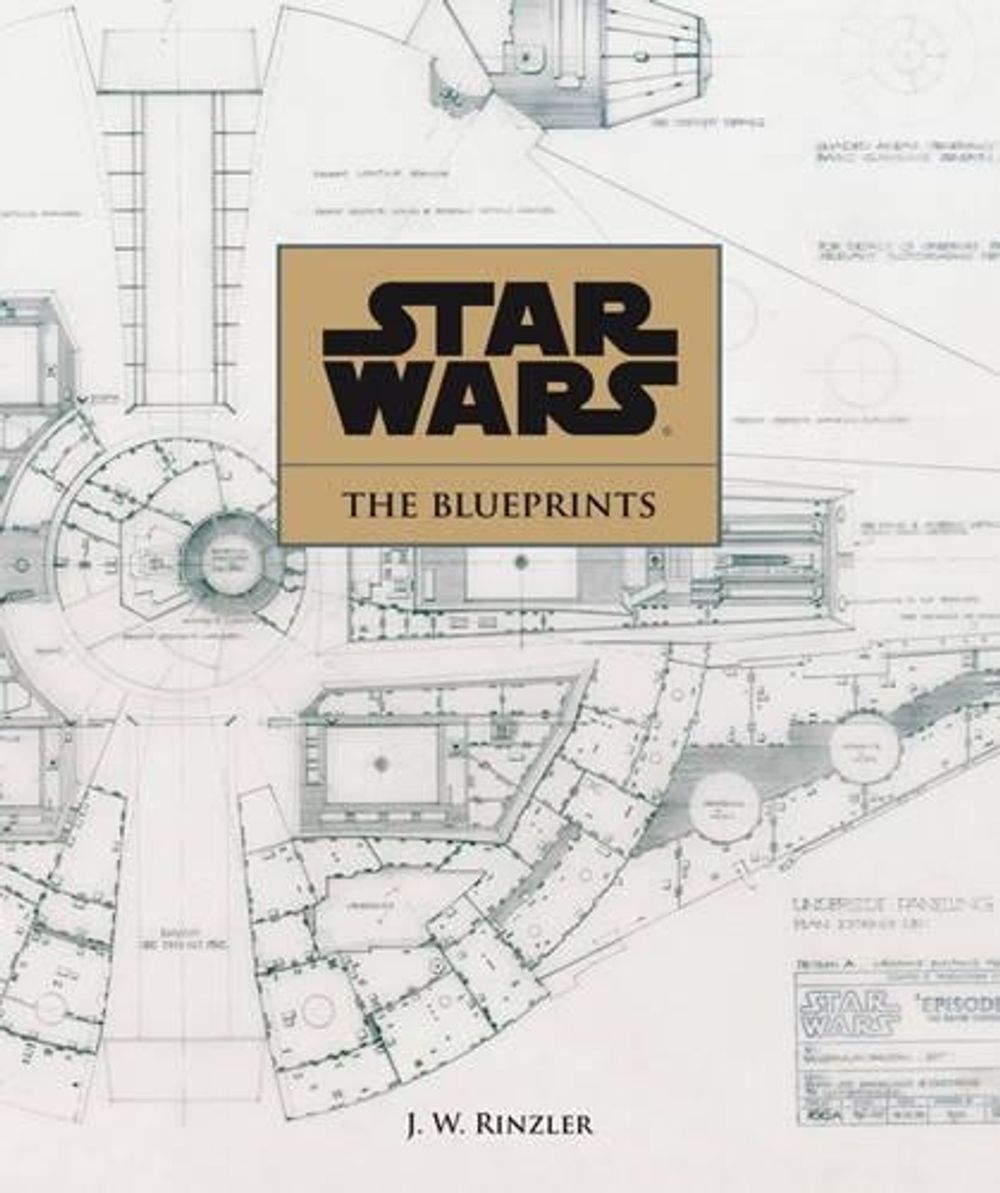 Star Wars - The Blueprints by J.W. Rinzler - ISBN: 9781781169292