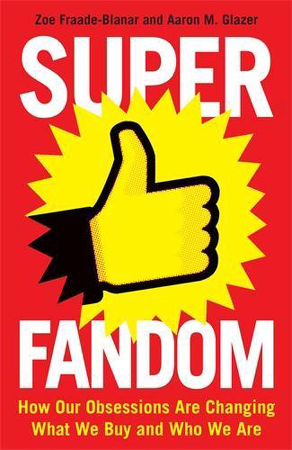 Superfandom by Aaron M. Glazer - ISBN: 9781781255339