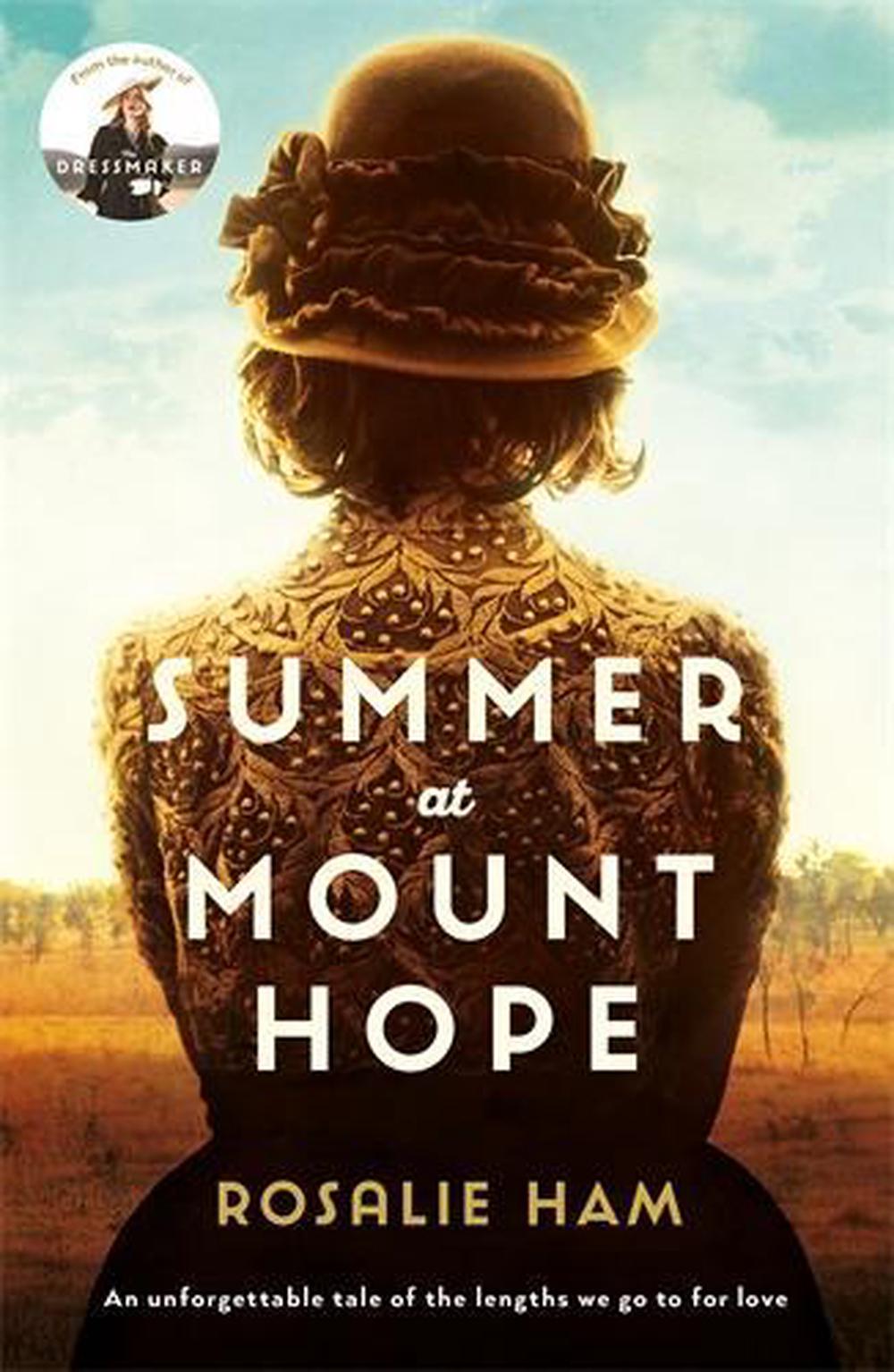 Summer at Mount Hope by Rosalie Ham - ISBN: 9781781257395