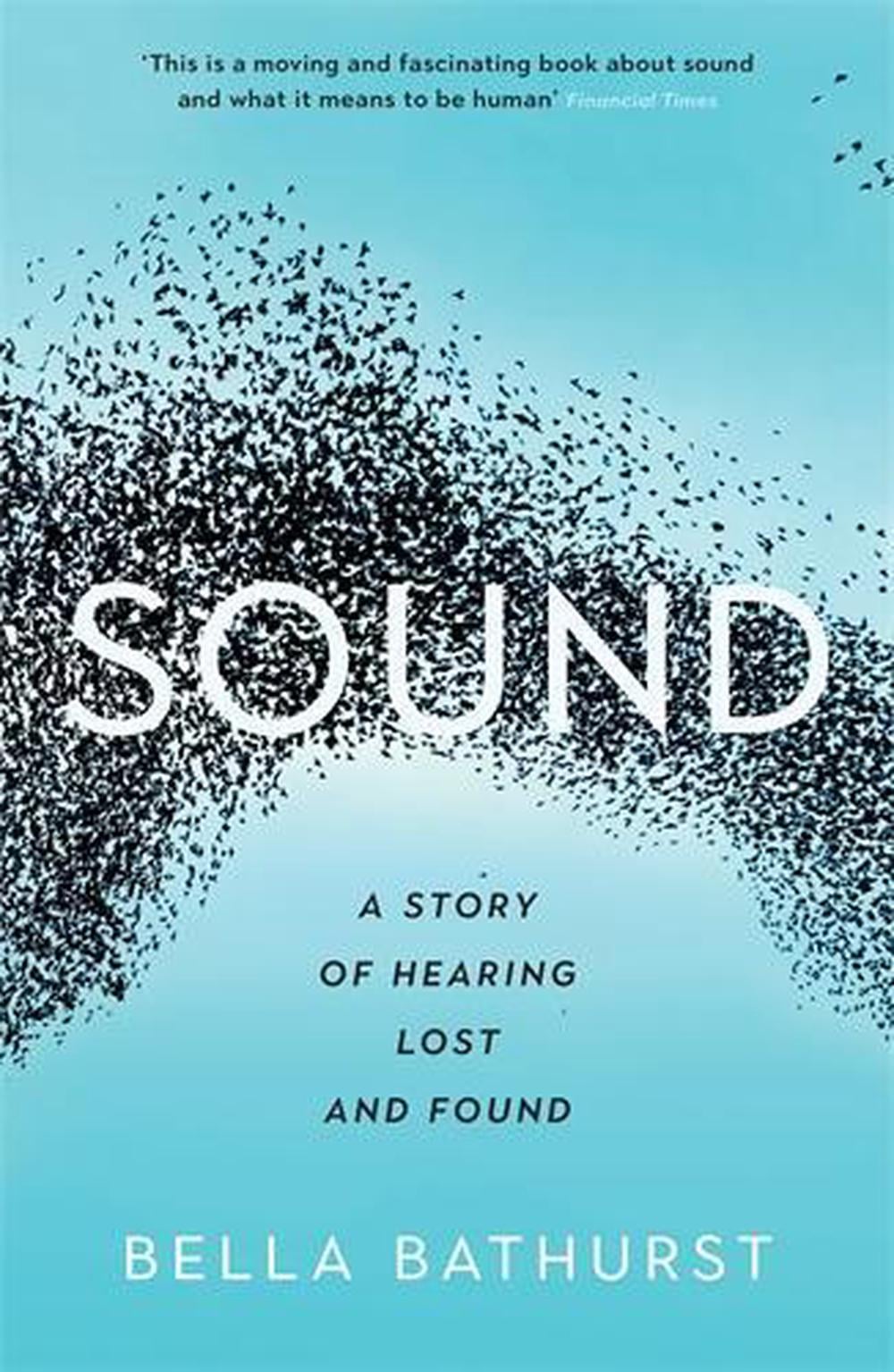 Sound by Bella Bathurst - ISBN: 9781781257760