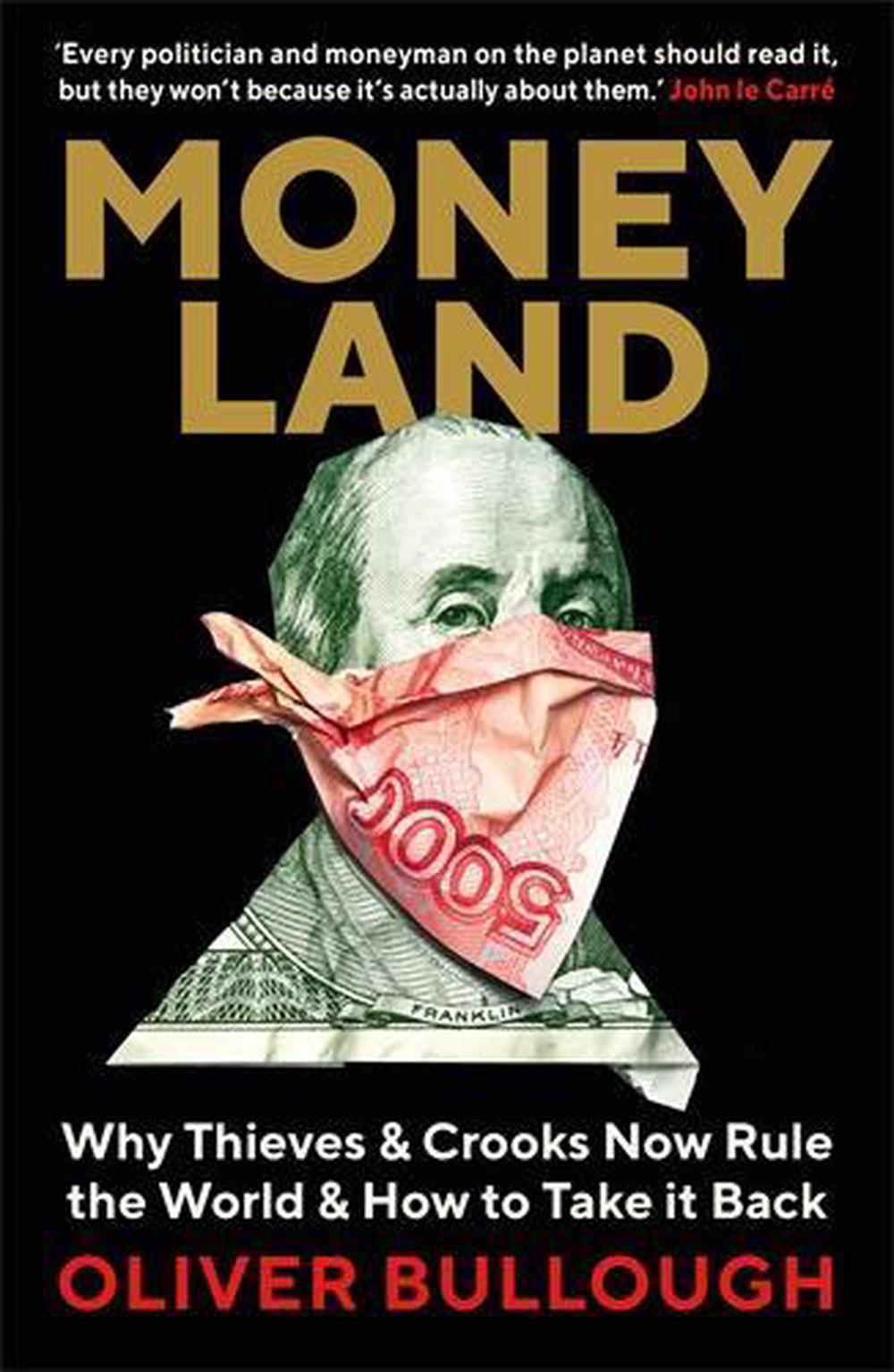 Moneyland by Oliver Bullough - ISBN: 9781781257937