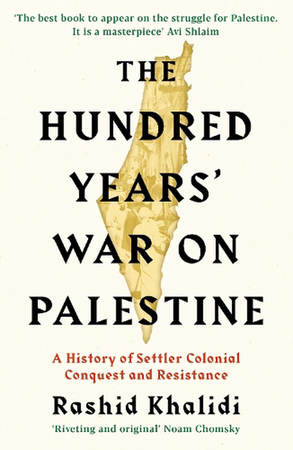 The Hundred Years' War on Palestine, 9781781259344