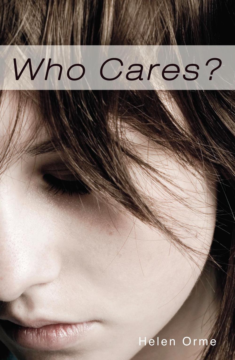 Who Cares by Orme Helen - ISBN: 9781781272138