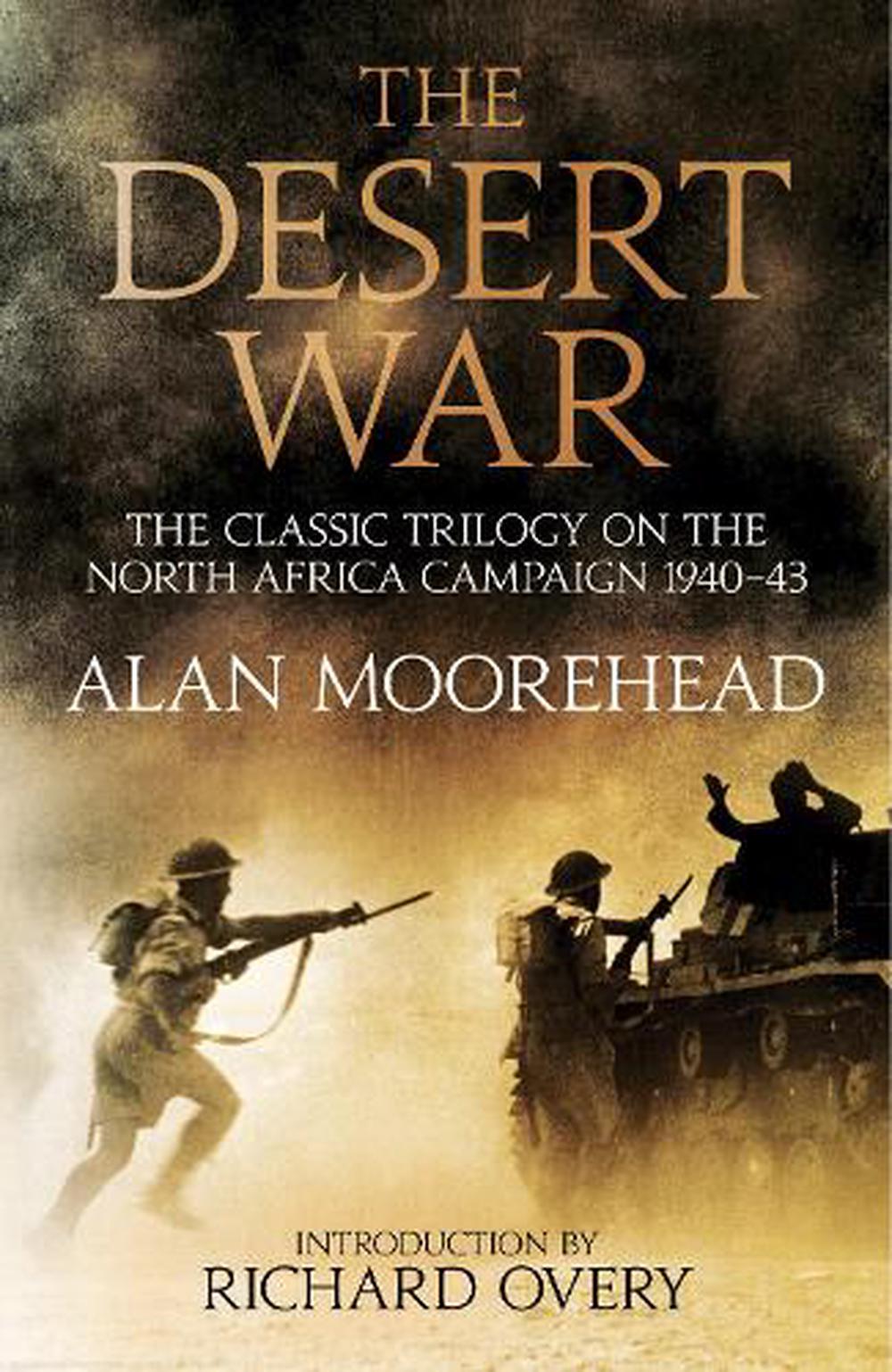 Desert War by Alan Moorehead, Hardcover, 9781781316733 | Buy online at ...