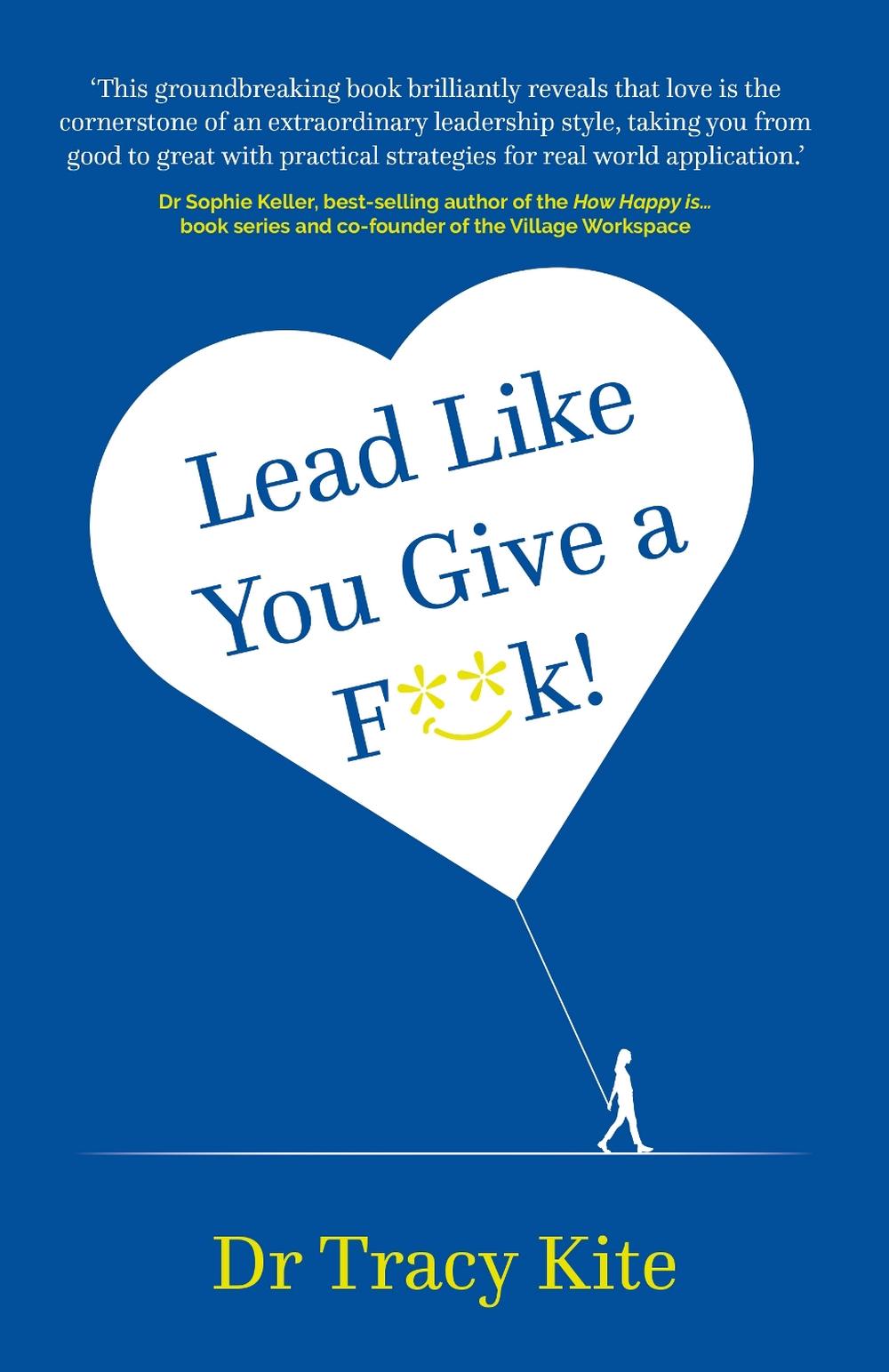 Lead Like You Give A F**k!, 9781781338445