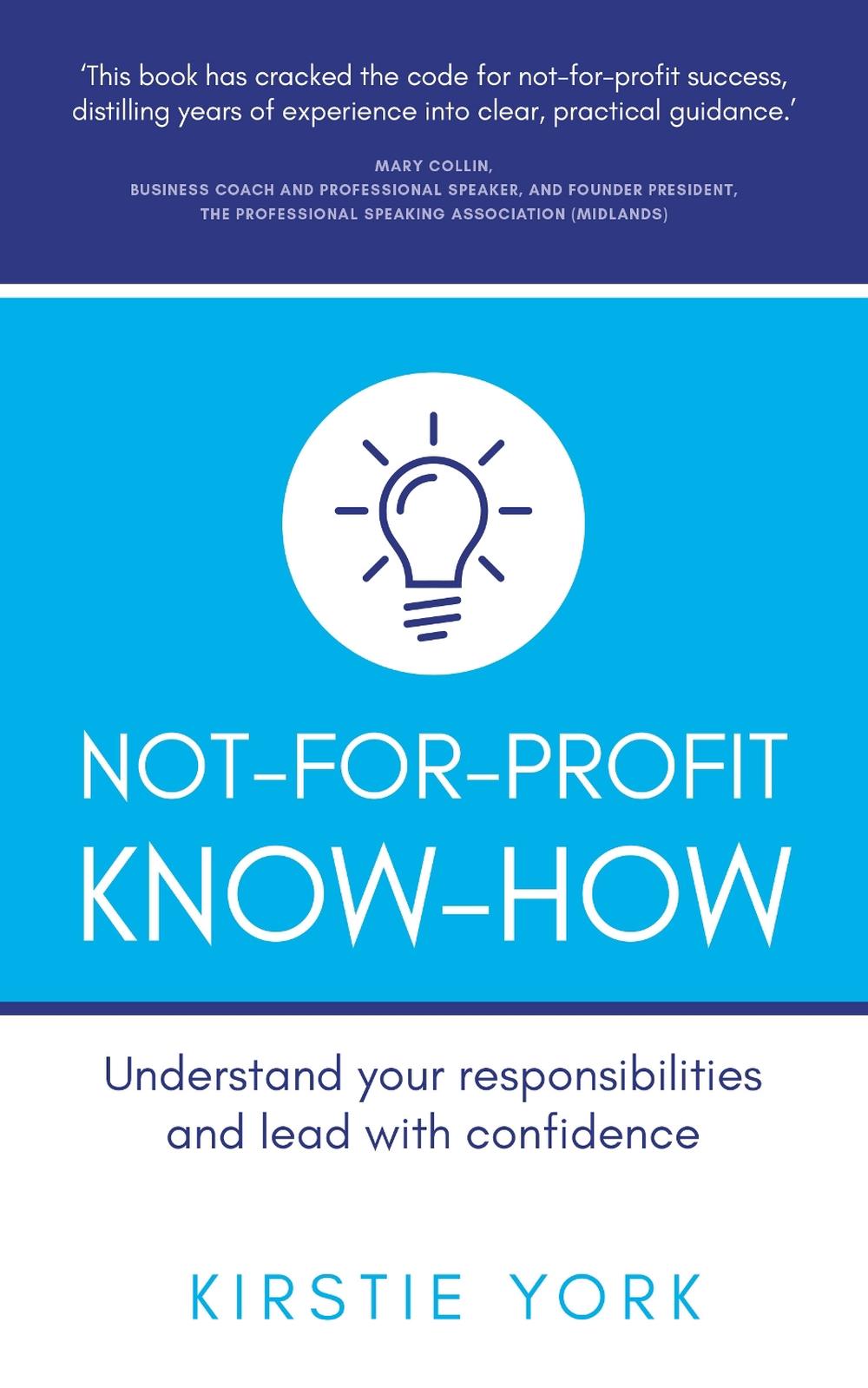 Not-For-Profit Know-How by Kirstie York - ISBN: 9781781339589