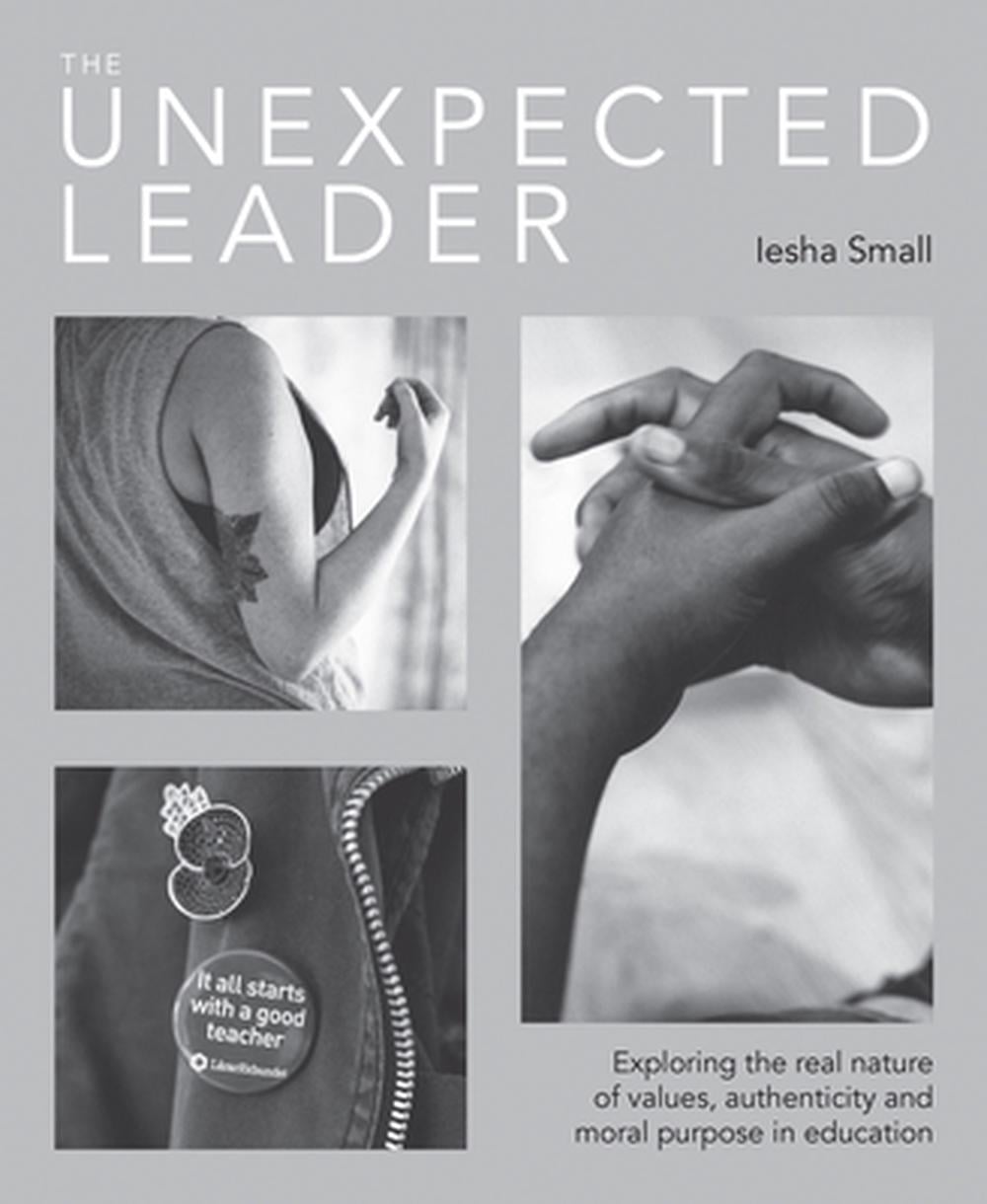 The Unexpected Leader by Iesha Small - ISBN: 9781781352991
