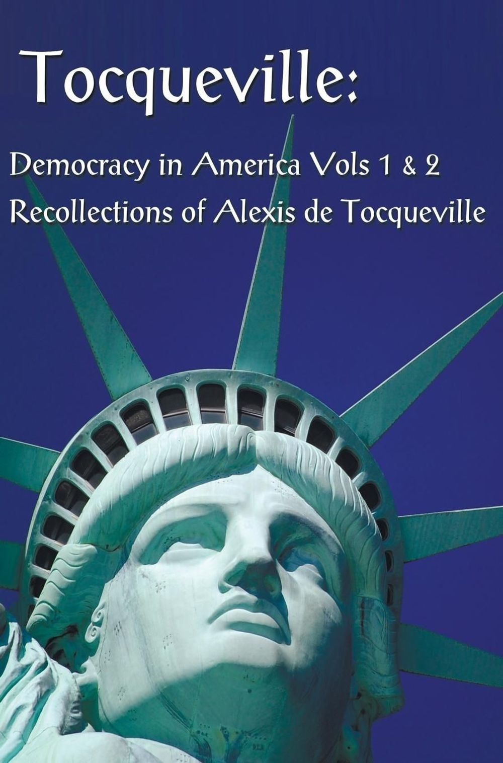Tocqueville by Alexis De Tocqueville - ISBN: 9781781393826