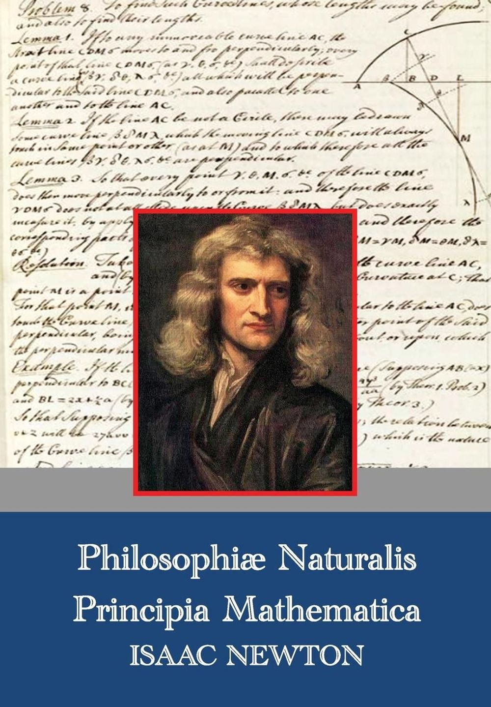 Philosophiae Naturalis Principia Mathematica (Latin,1687) by Isaac Newton - ISBN: 9781781394960