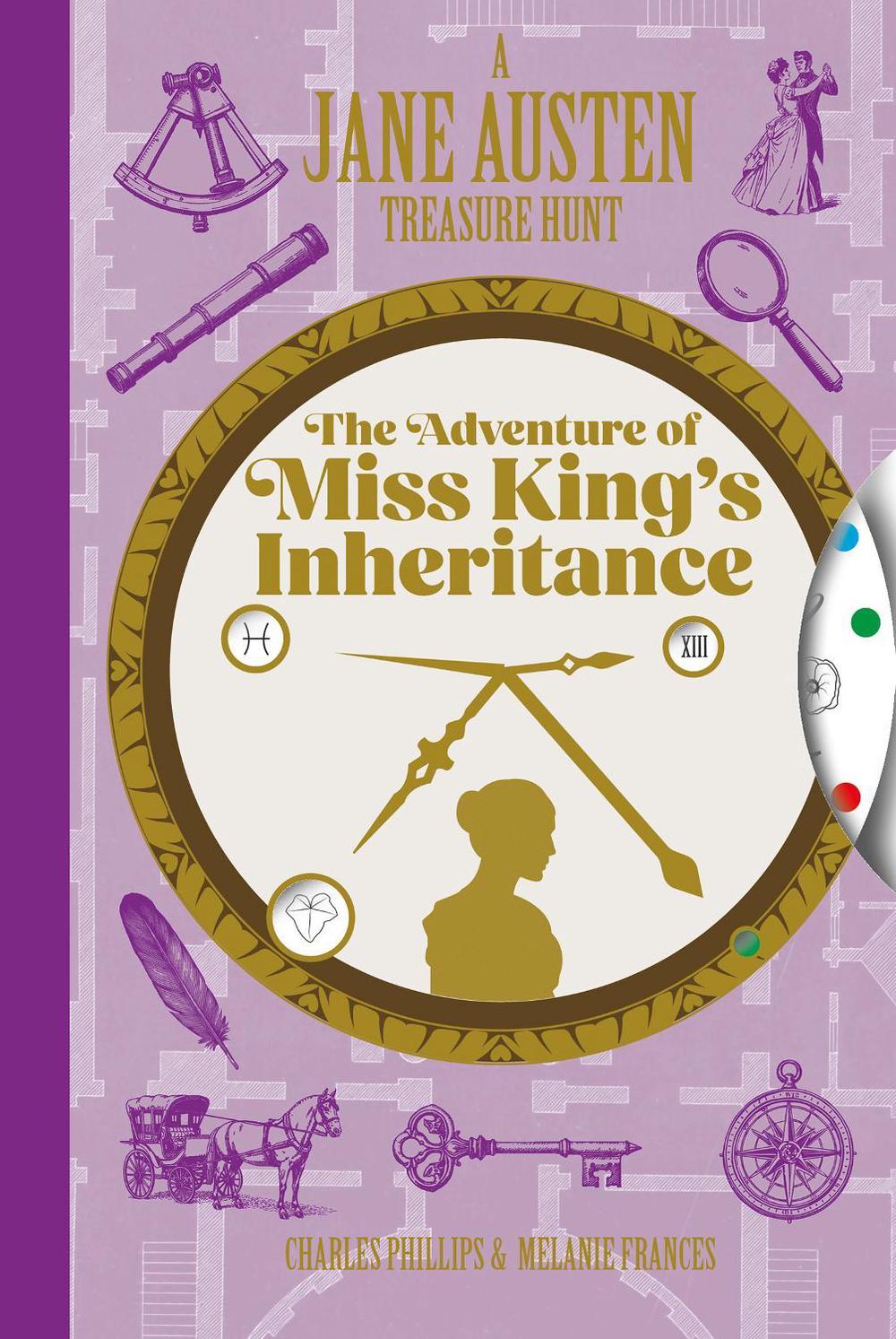 A Jane Austen Treasure Hunt: The Adventure of Miss King's Inheritance, 9781781455012